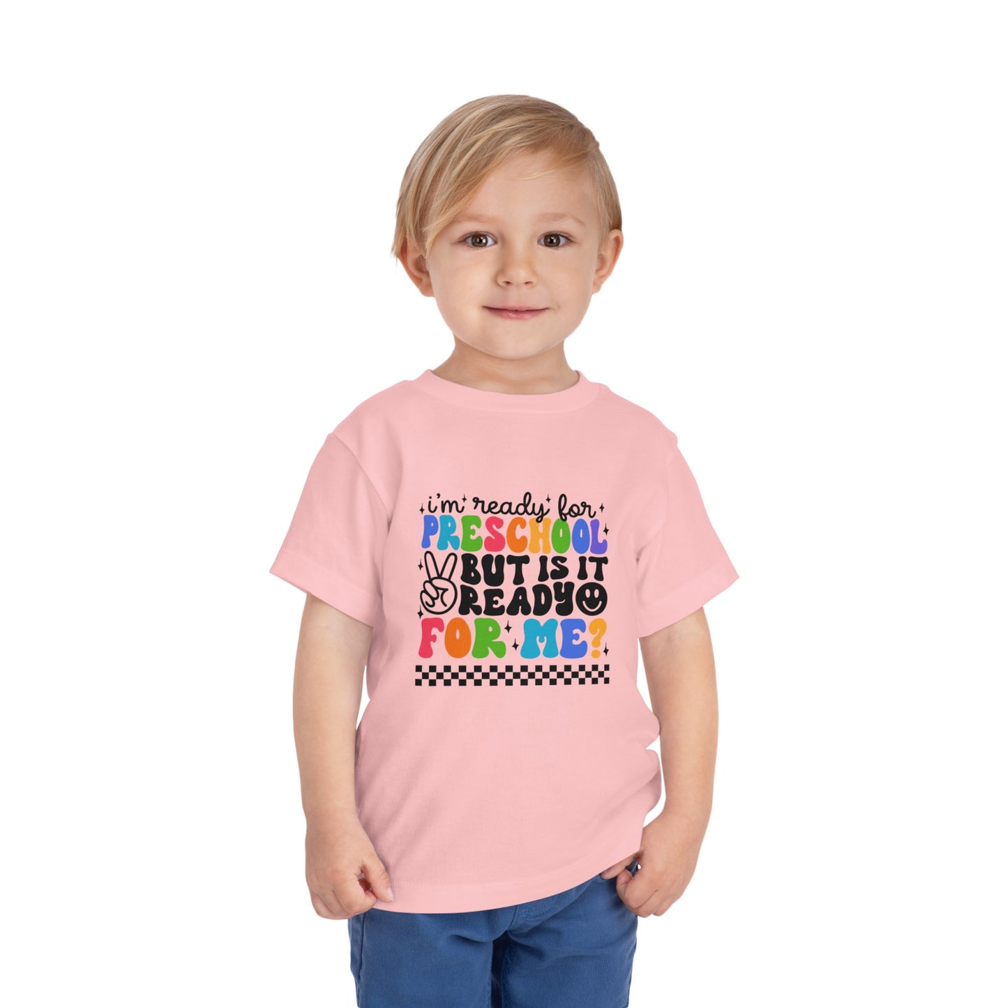 I'm Ready for Preschool...........Toddler Short Sleeve Tee