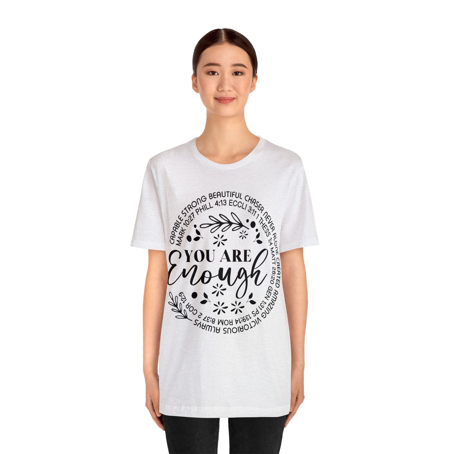 You are Enough Short Sleeve Tshirt