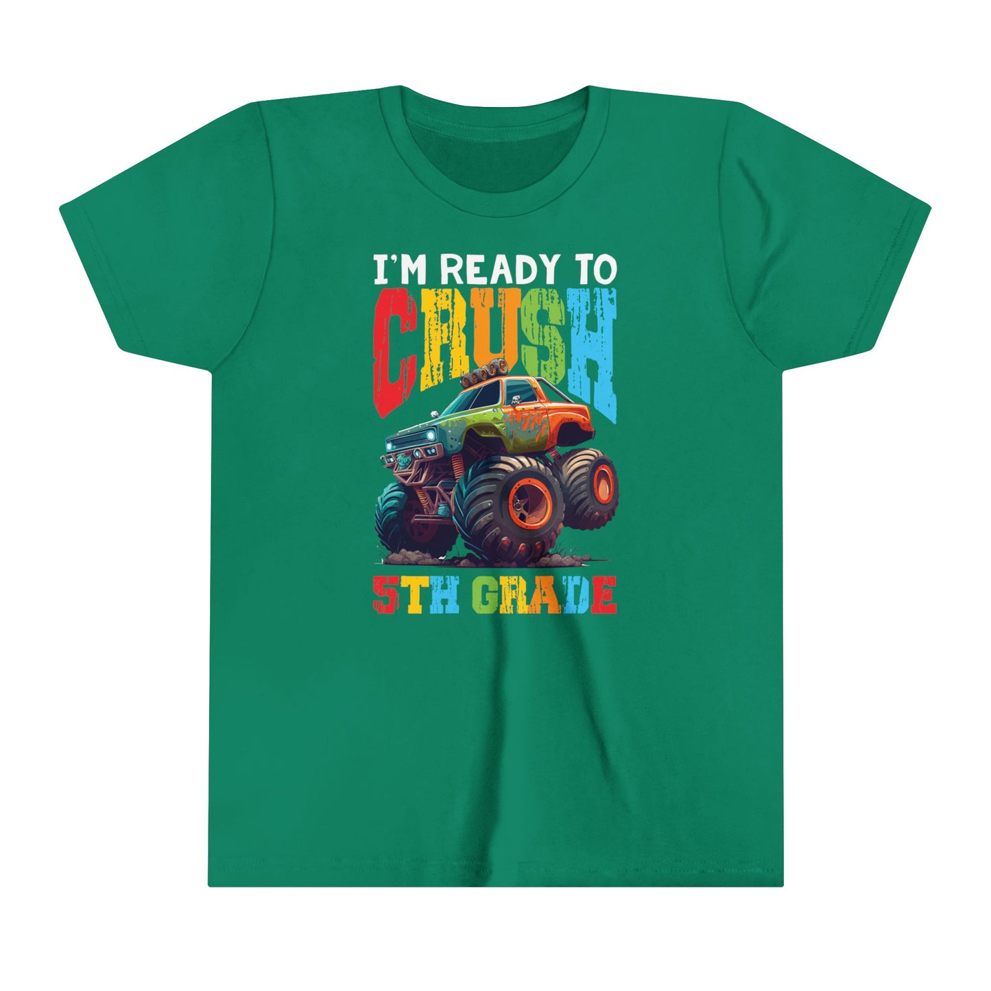 I'm Ready to Crush 5th Grade Youth Short Sleeve Tee
