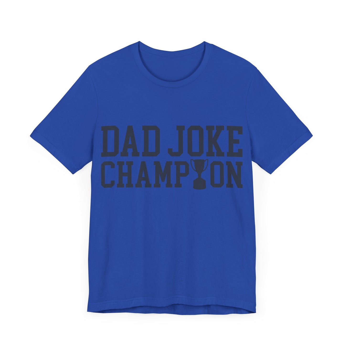 Dad Joke Champion Jersey Short Sleeve Tee