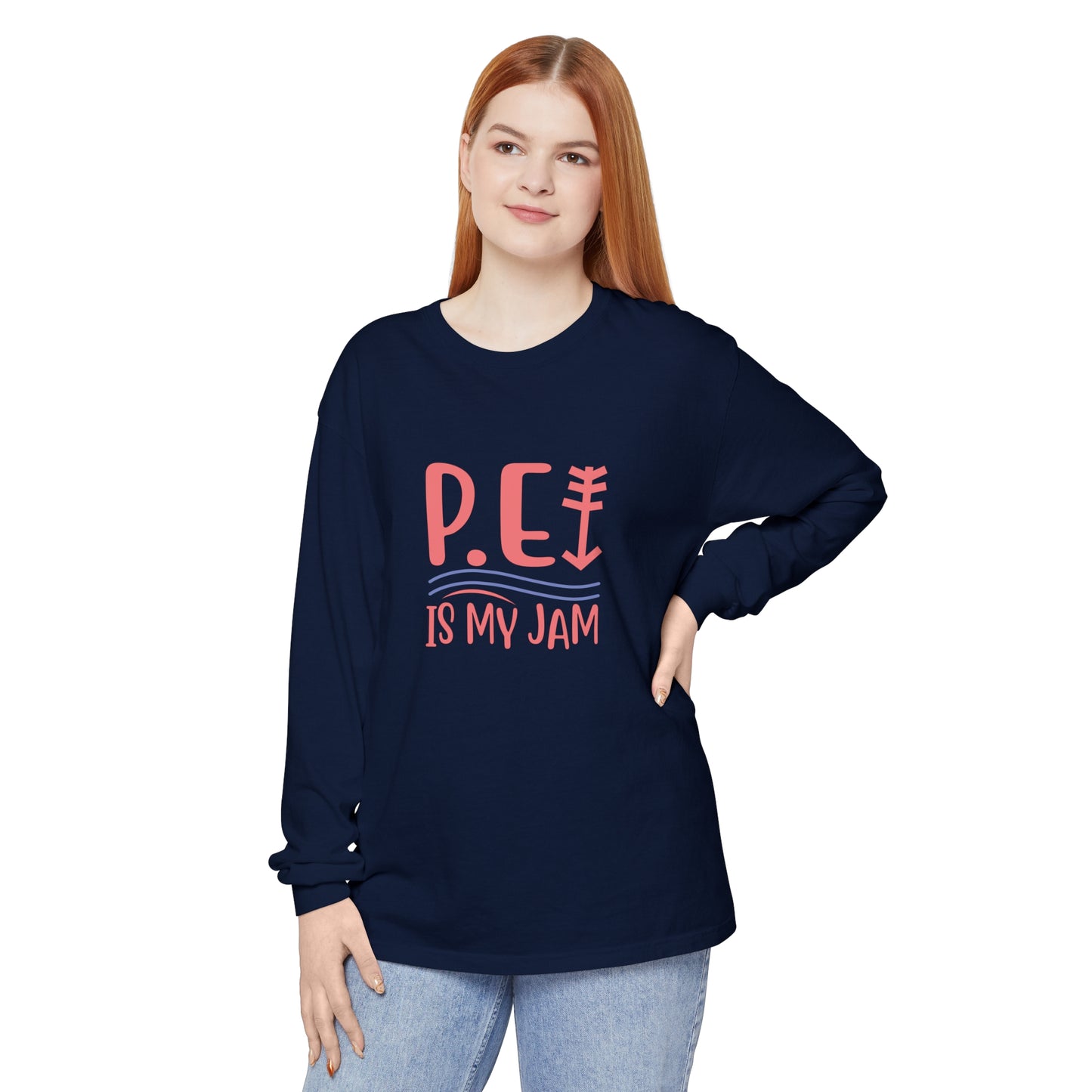 P.E. Is My Jam Long Sleeve T-Shirt