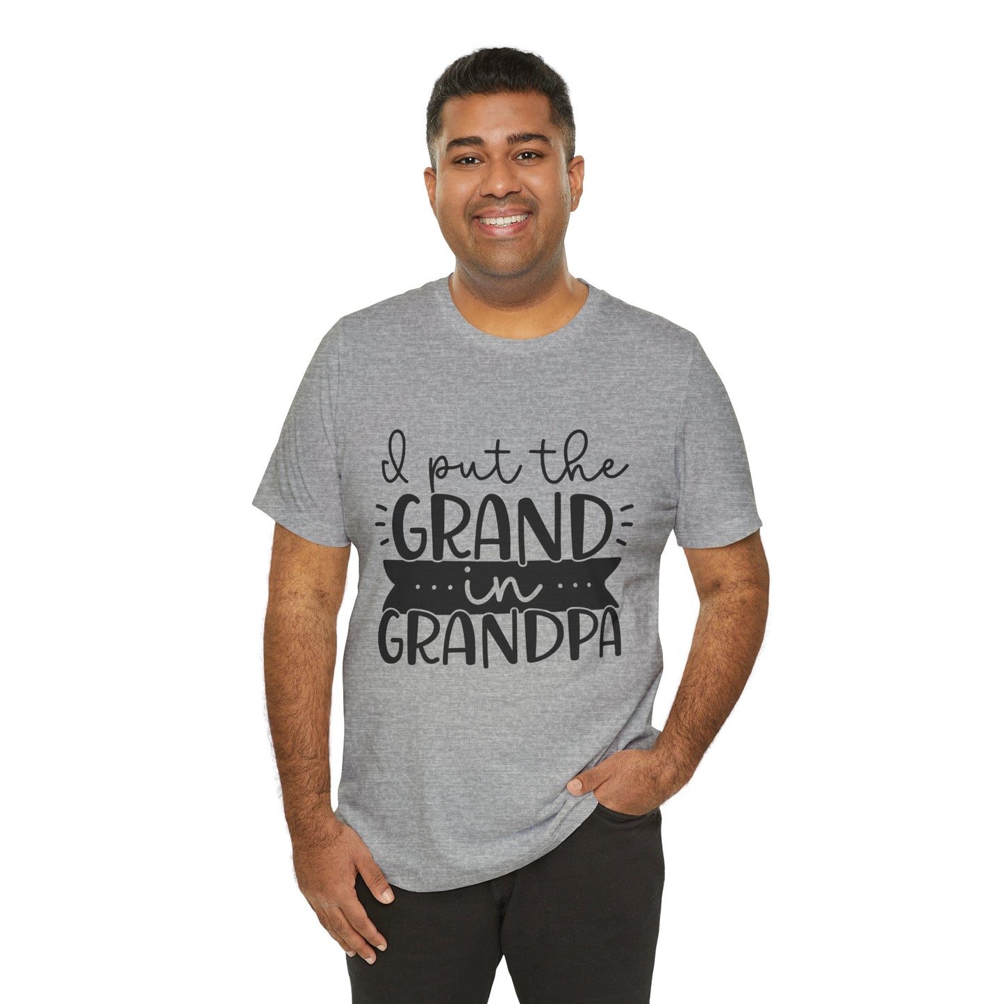I Put the Grand in Grandpa Jersey Short Sleeve Tee