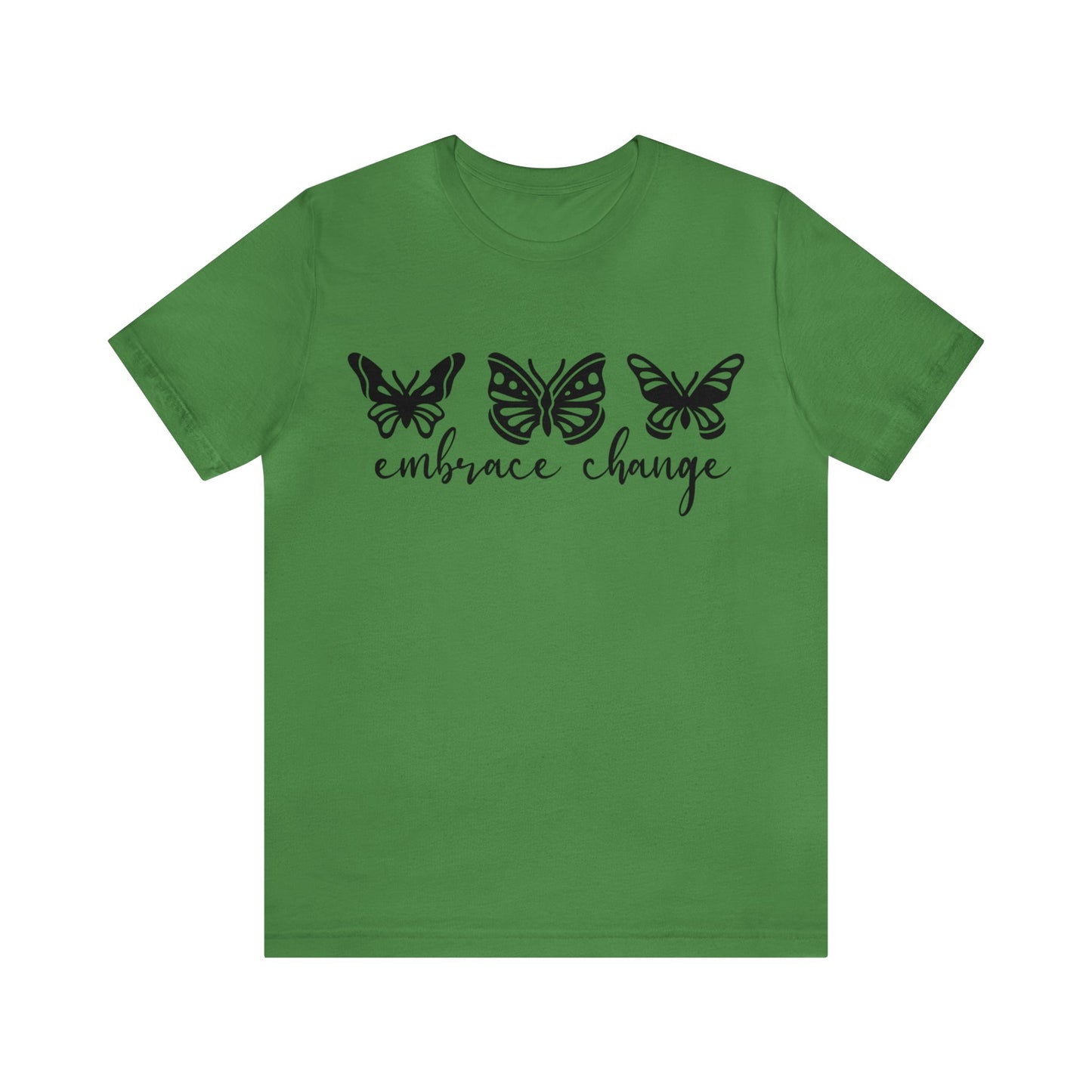 Embrace Change Butterflies Short sleeve Tshirt