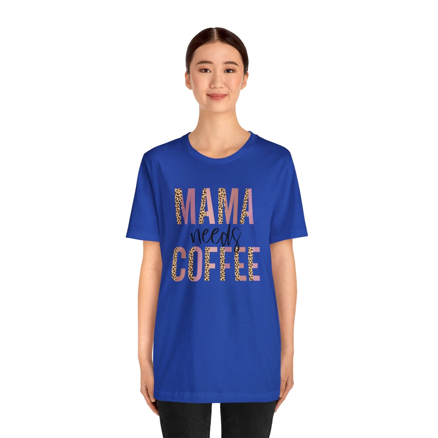 Mama Needs Coffee Leopard print short sleeve tshirt