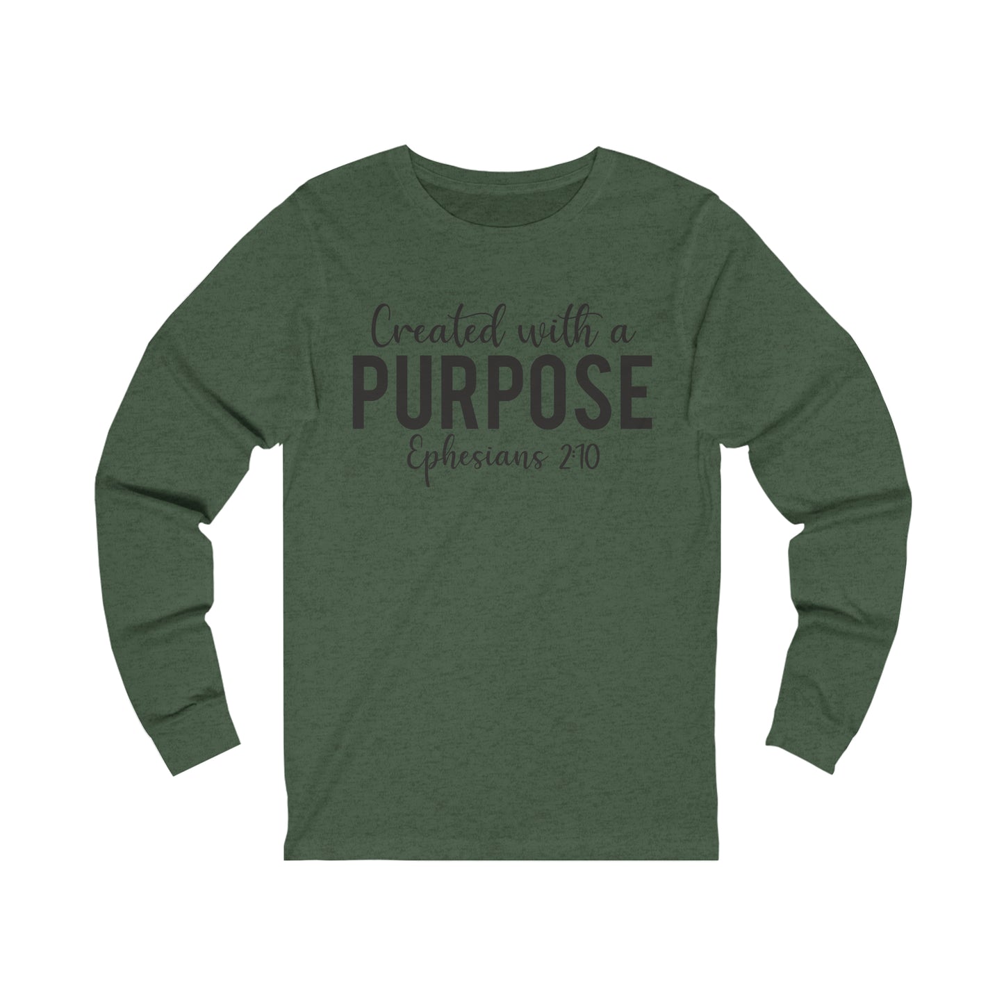 Created with a Purpose Long sleeve Tshirt