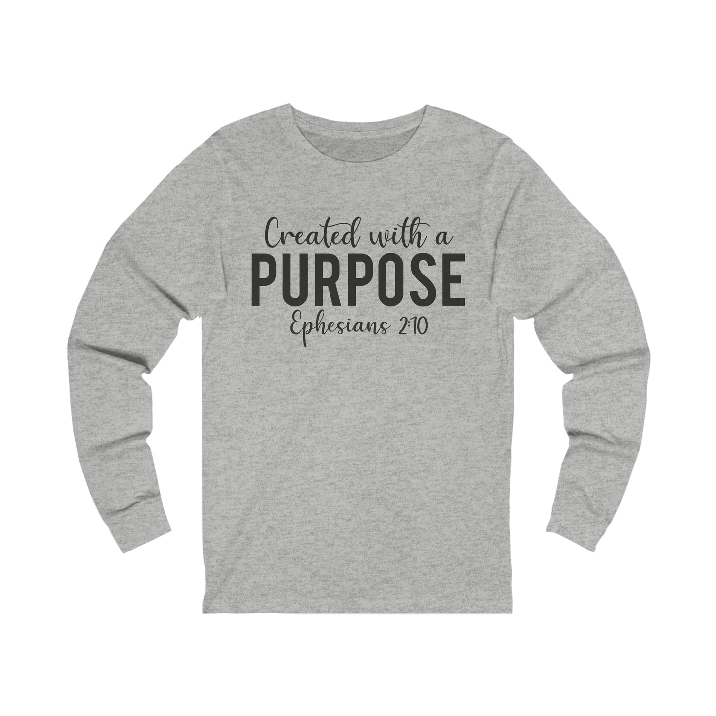 Created with a Purpose Long sleeve Tshirt