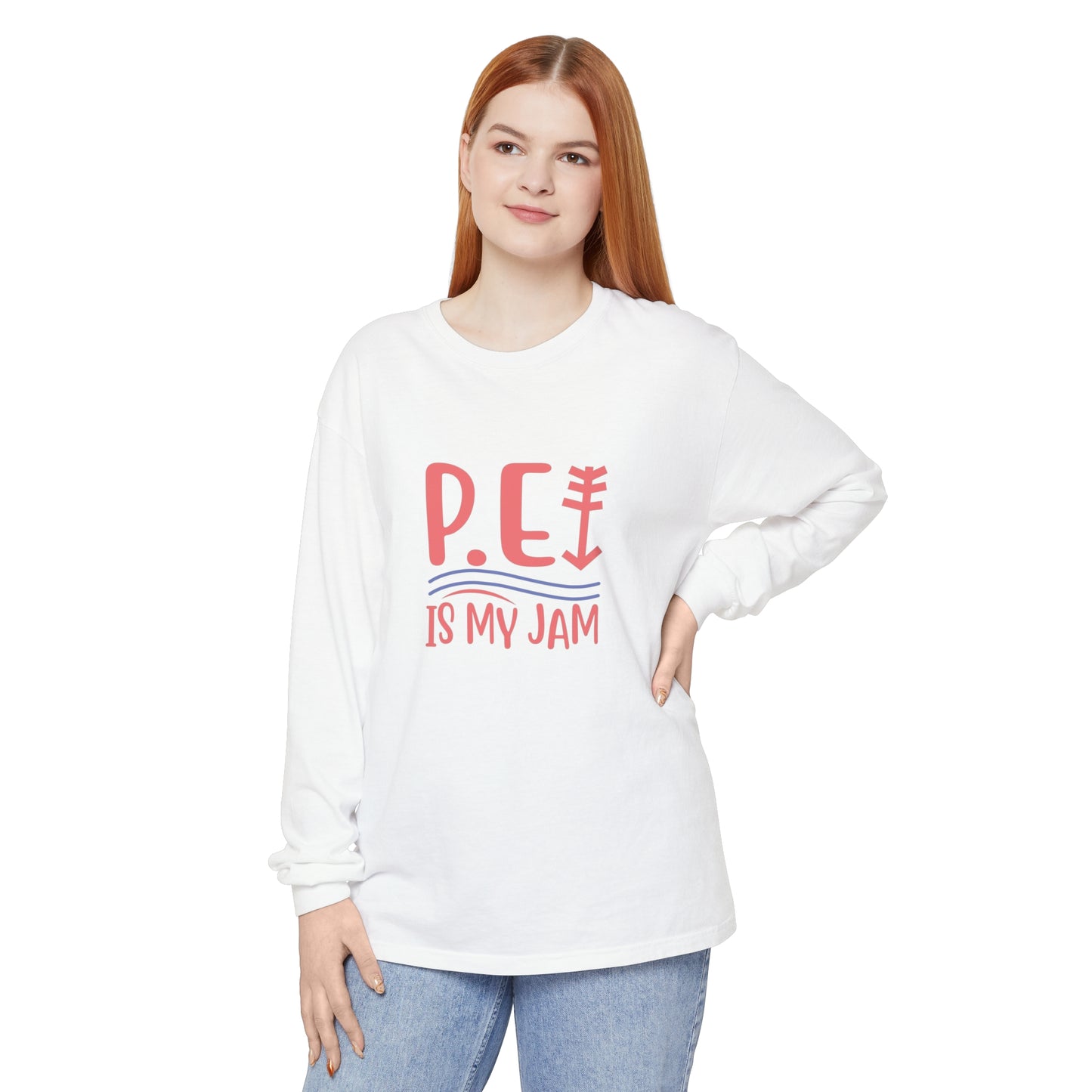 P.E. Is My Jam Long Sleeve T-Shirt
