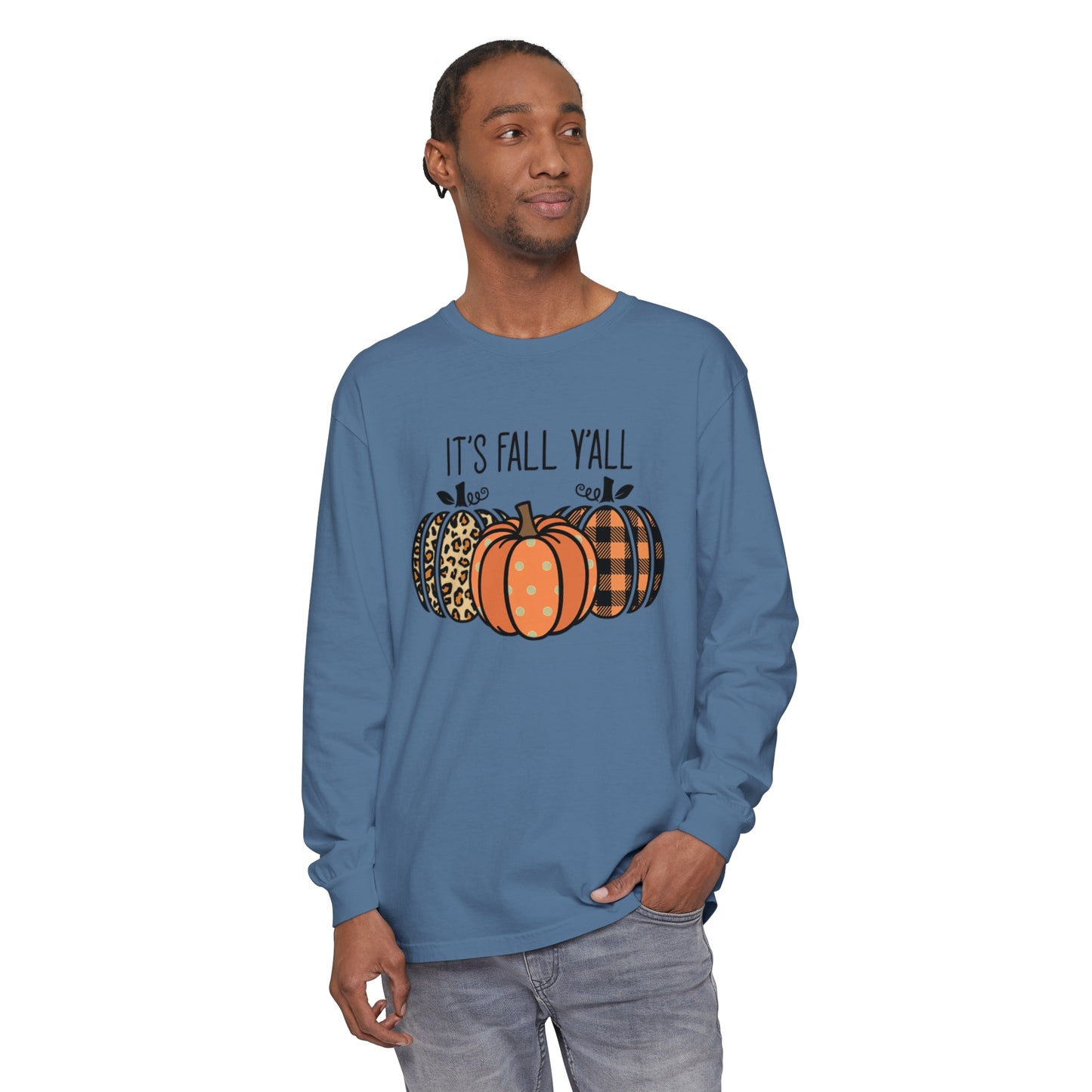 It's Fall Ya'll Long Sleeve T-Shirt
