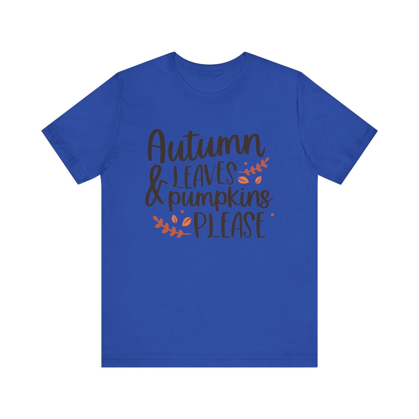 Autumn Leaves & Pumpkins Please Jersey Short Sleeve Tee