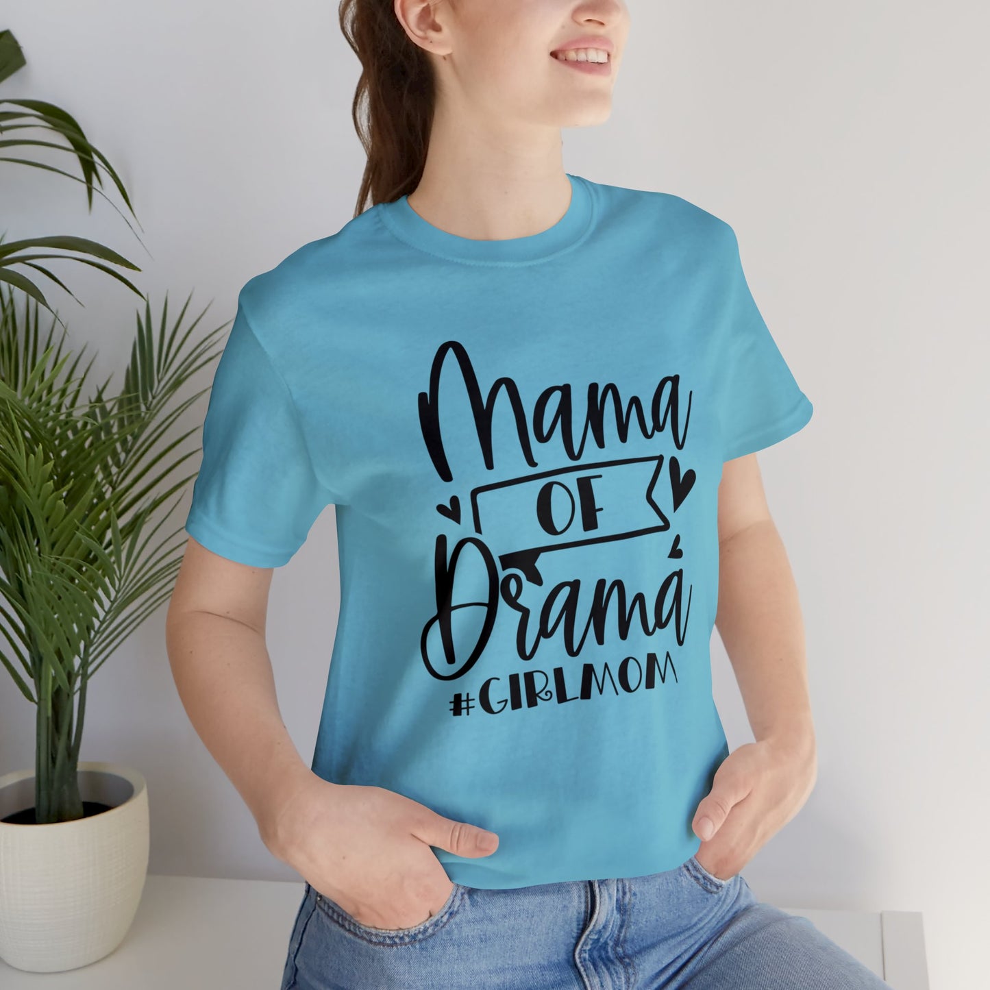 Mama of Drama #Girlmom short sleeve tshirt