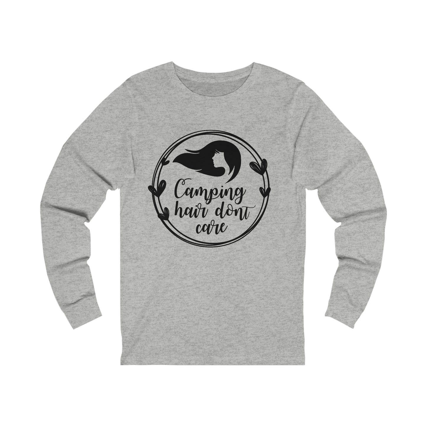 Camping Hair Don' Care Long Sleeve Tshirt