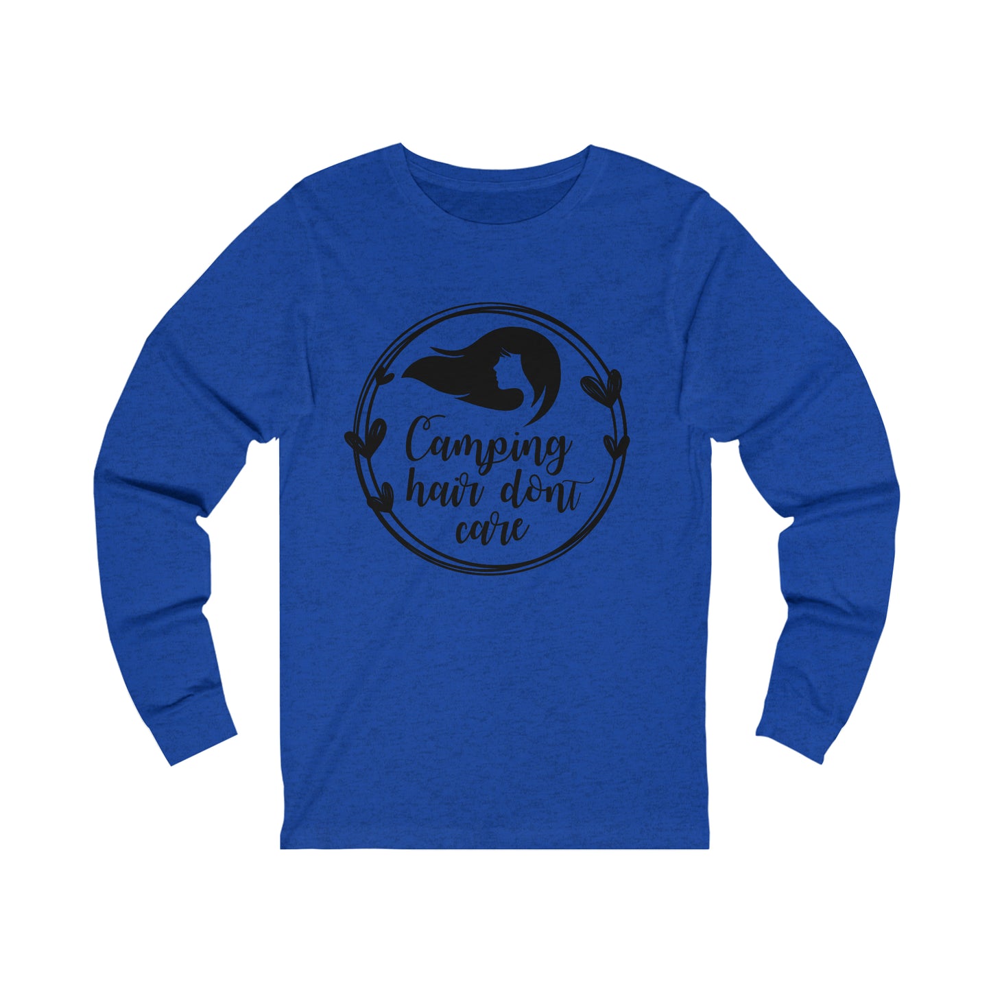 Camping Hair Don' Care Long Sleeve Tshirt