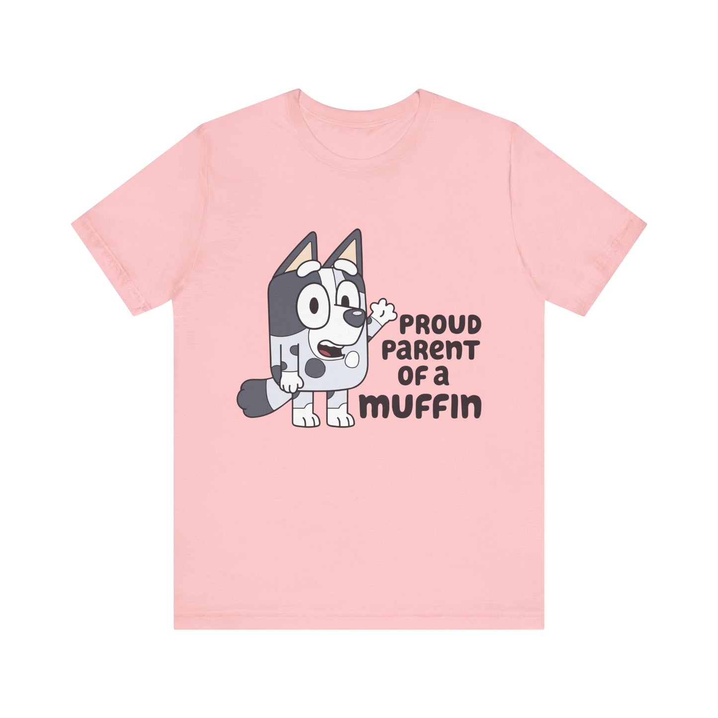 Proud Parent of a Muffin Short Sleeve Tee