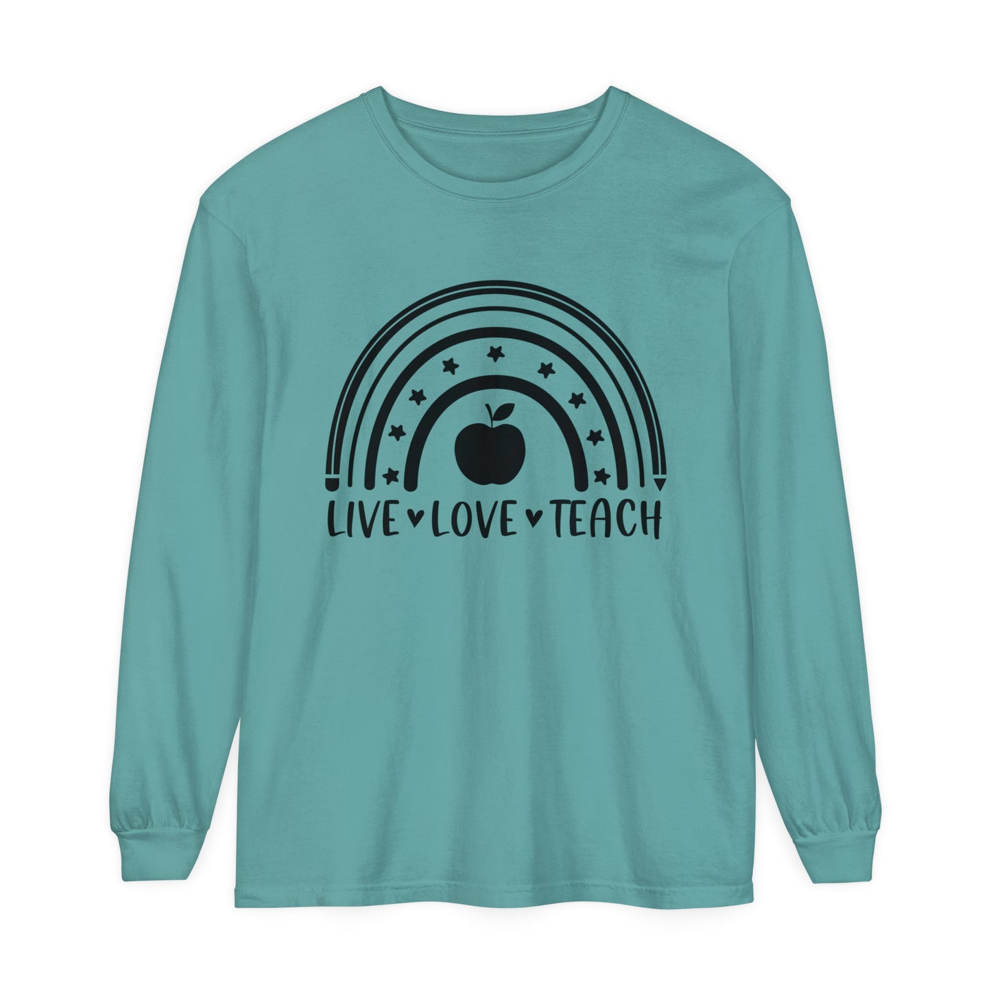 Live Love Teach Long Sleeve T-Shirt