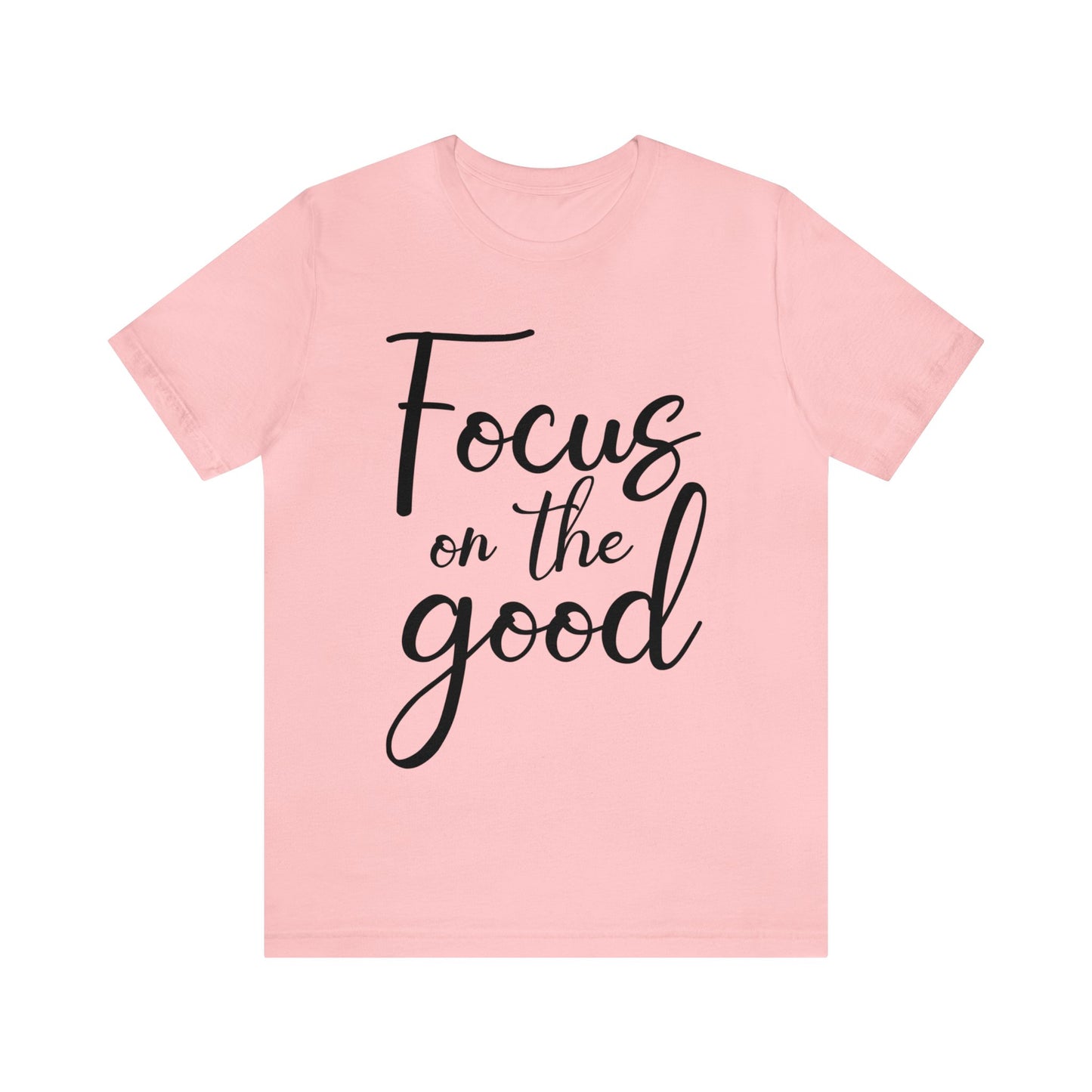 Focus on the good Short sleeve Tshirt