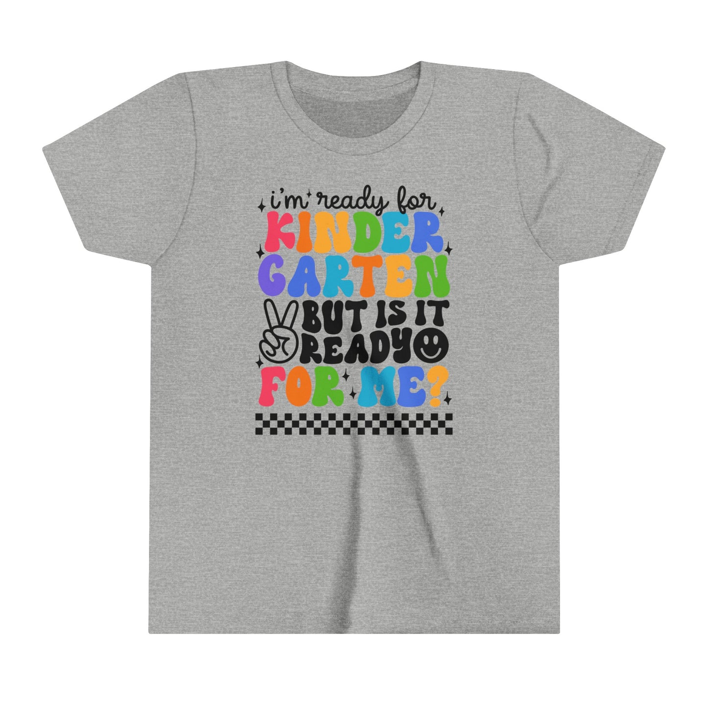 I'm Ready for Kindergarten....Youth Short Sleeve Tee