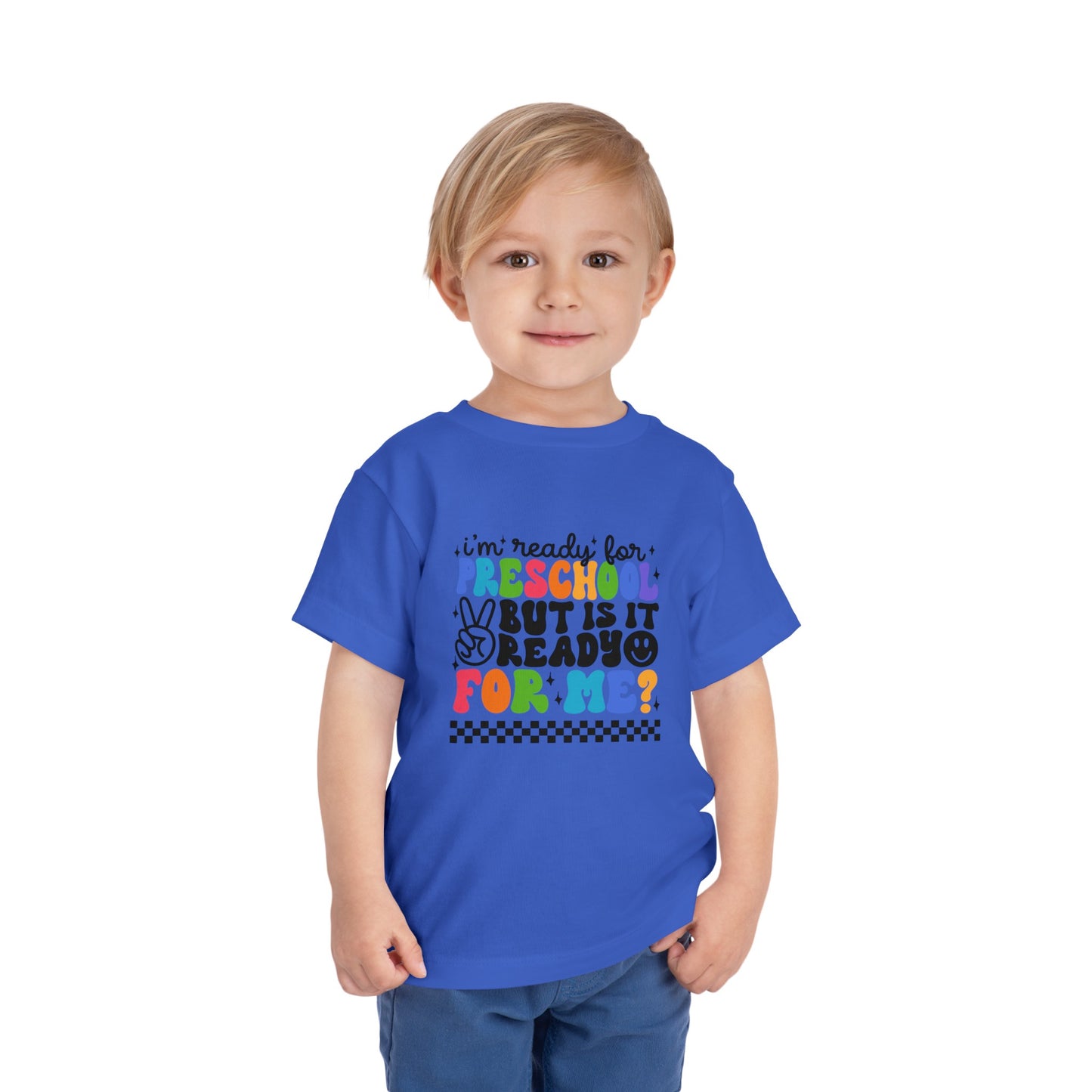 I'm Ready for Preschool...........Toddler Short Sleeve Tee