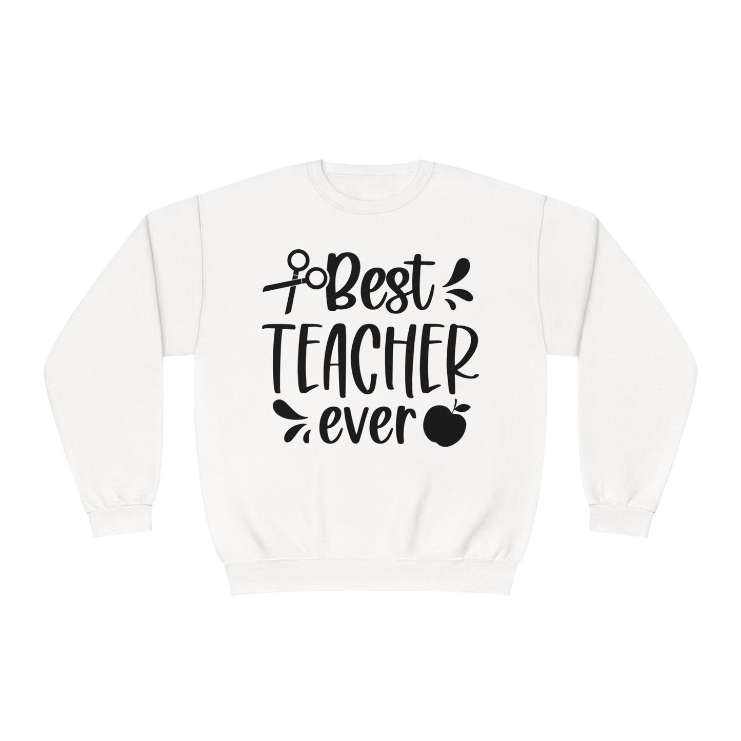 Best Teacher Ever Crewneck Sweatshirt