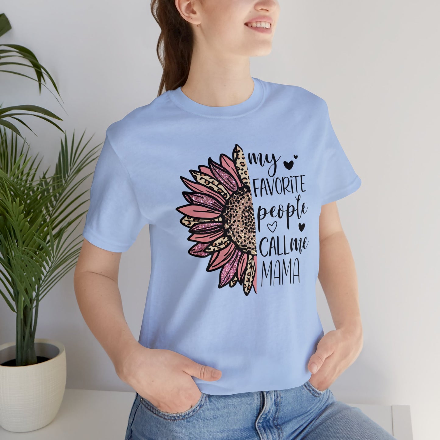 My Favorite People Call Me Mama Sunflower short sleeve tshirt