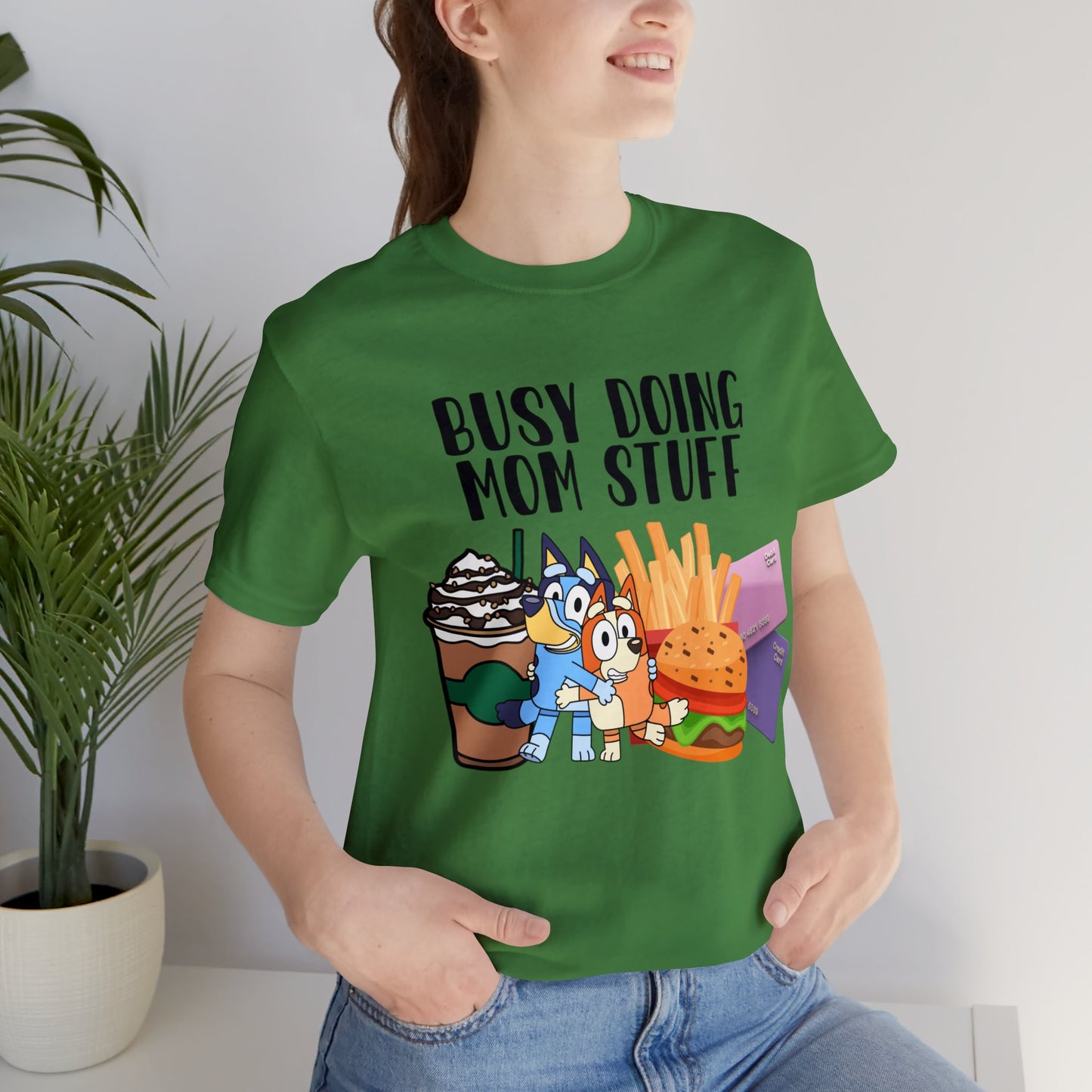 Busy Doing Mom Stuff Short Sleeve Tshirt