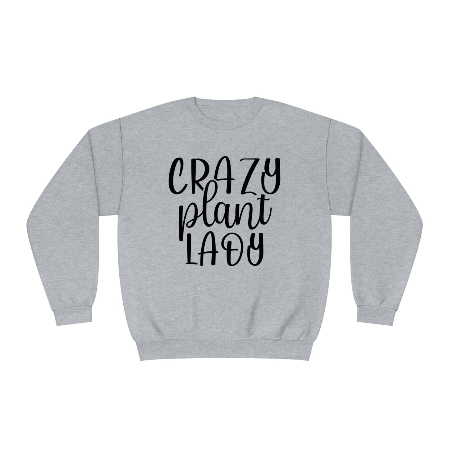 Crazy Plant Lady Crewneck Sweatshirt