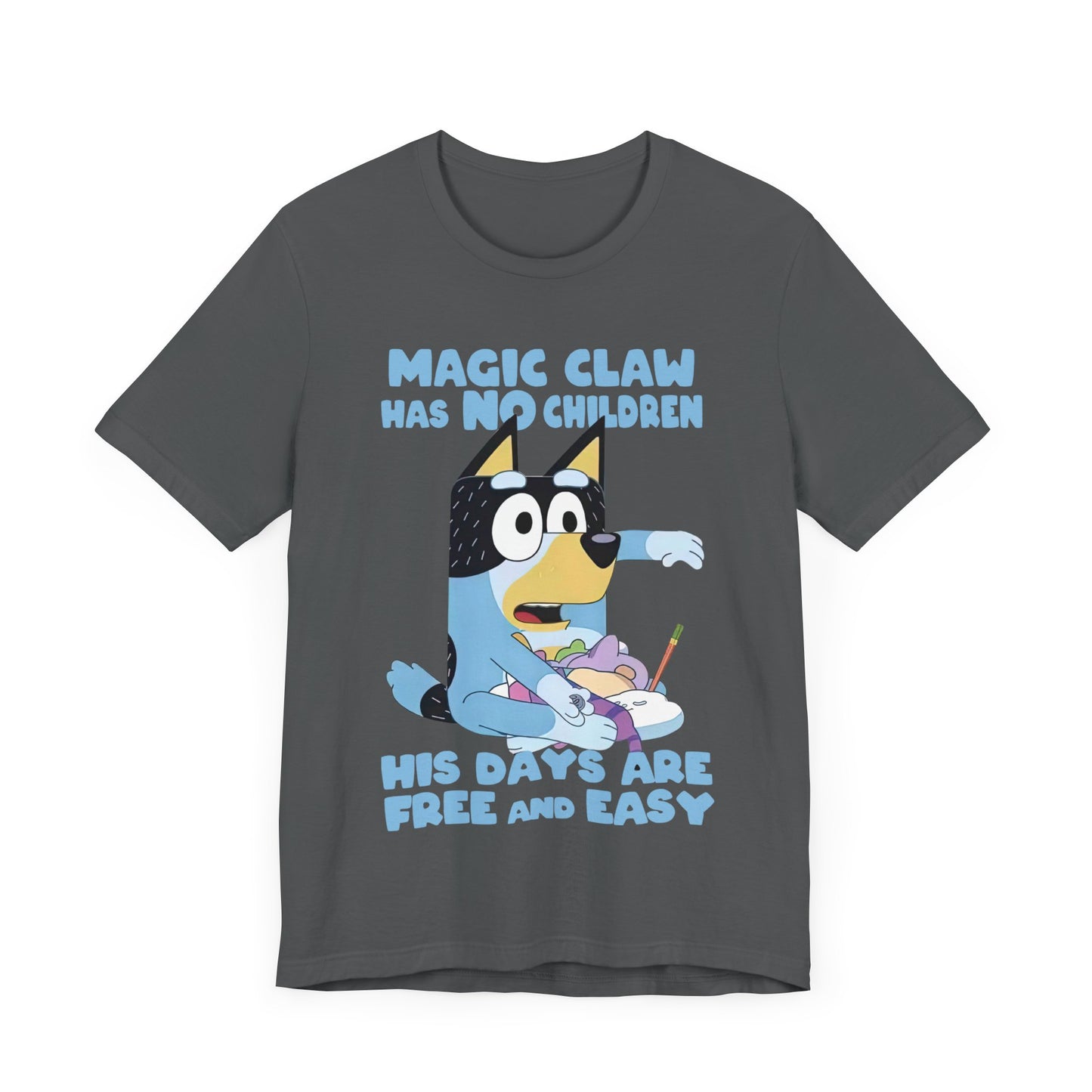 Magic claw has no children Short Sleeve Tee