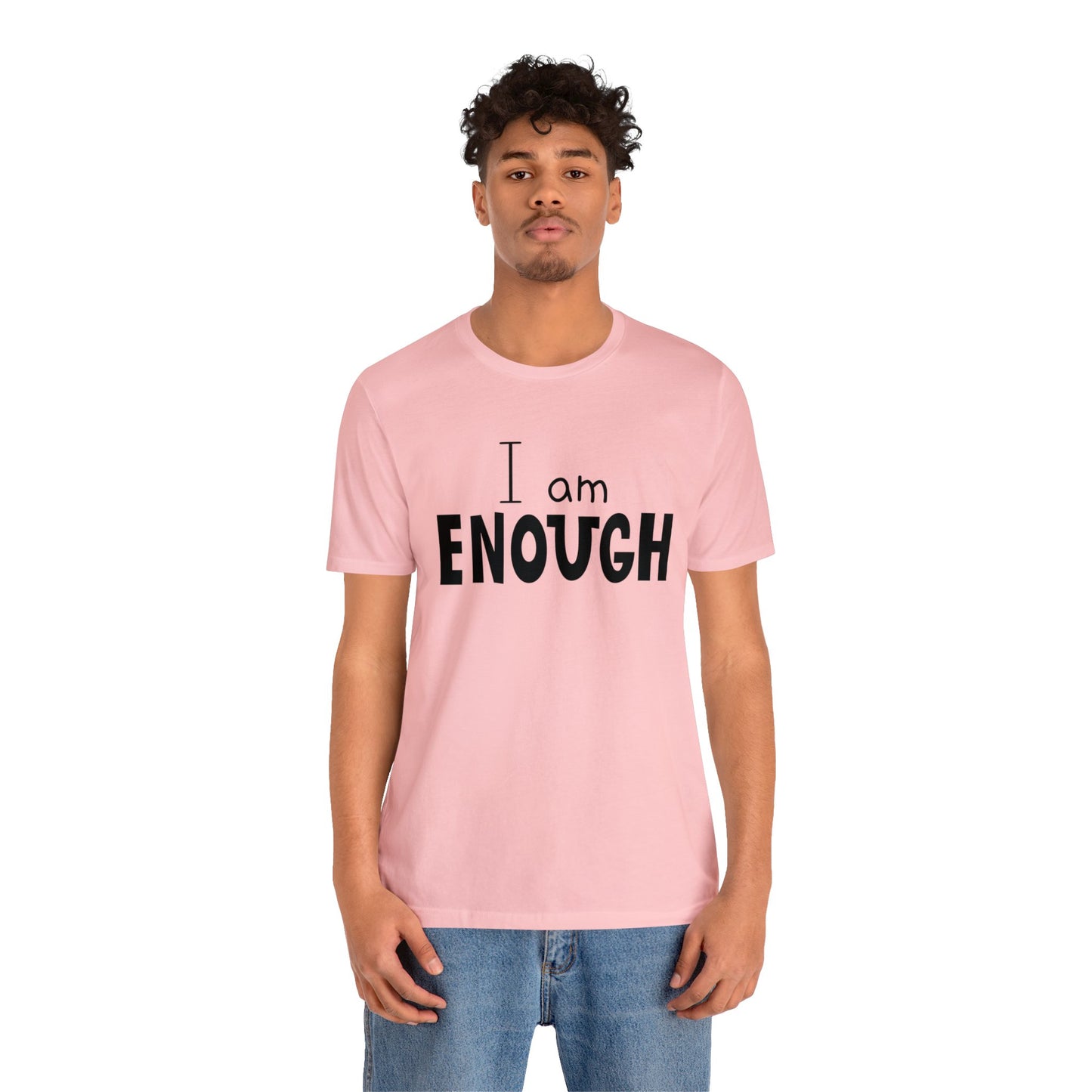 I am Enough short sleeve Tshirt
