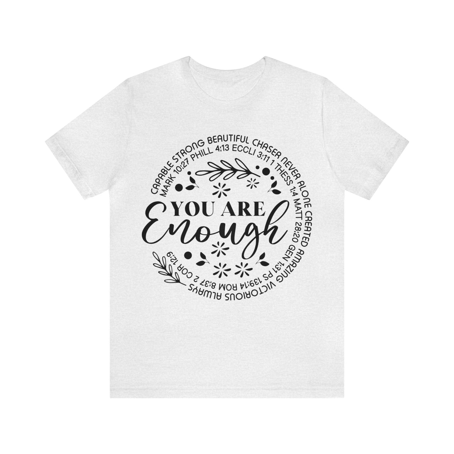 You are Enough Short Sleeve Tshirt