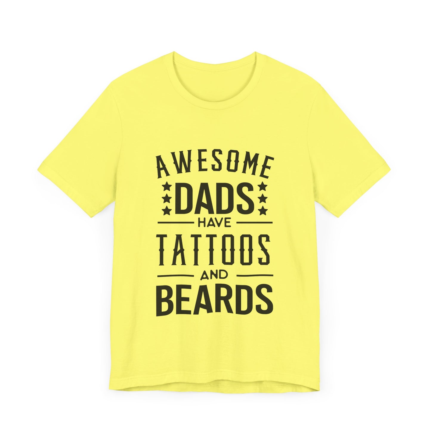 Awesome Dads Have Tattoos and Beards Jersey Short Sleeve Tee