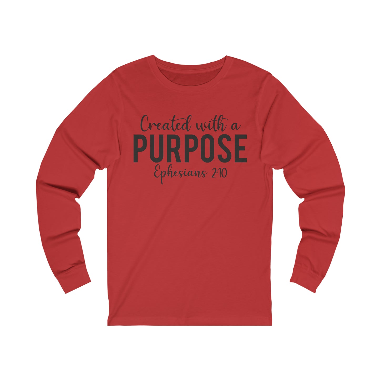 Created with a Purpose Long sleeve Tshirt