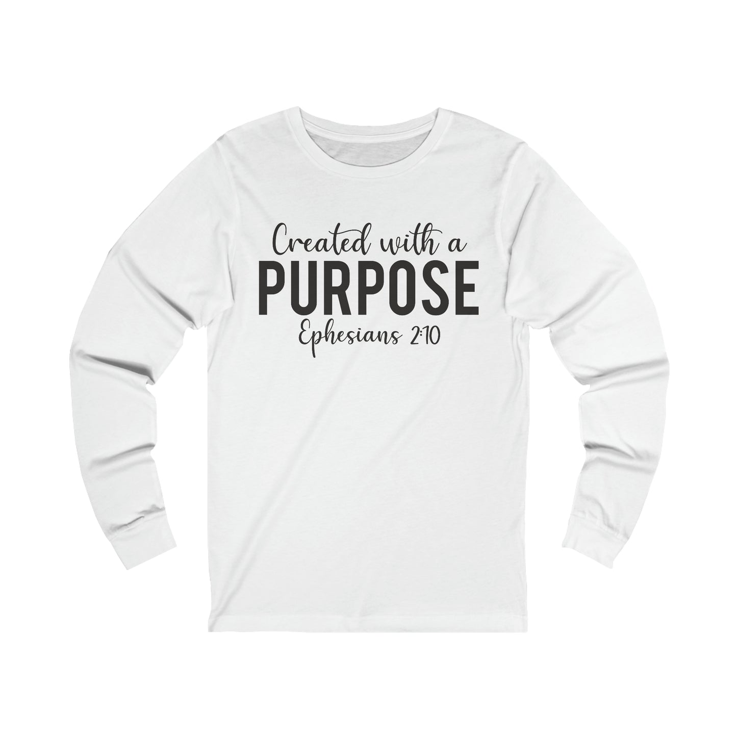 Created with a Purpose Long sleeve Tshirt