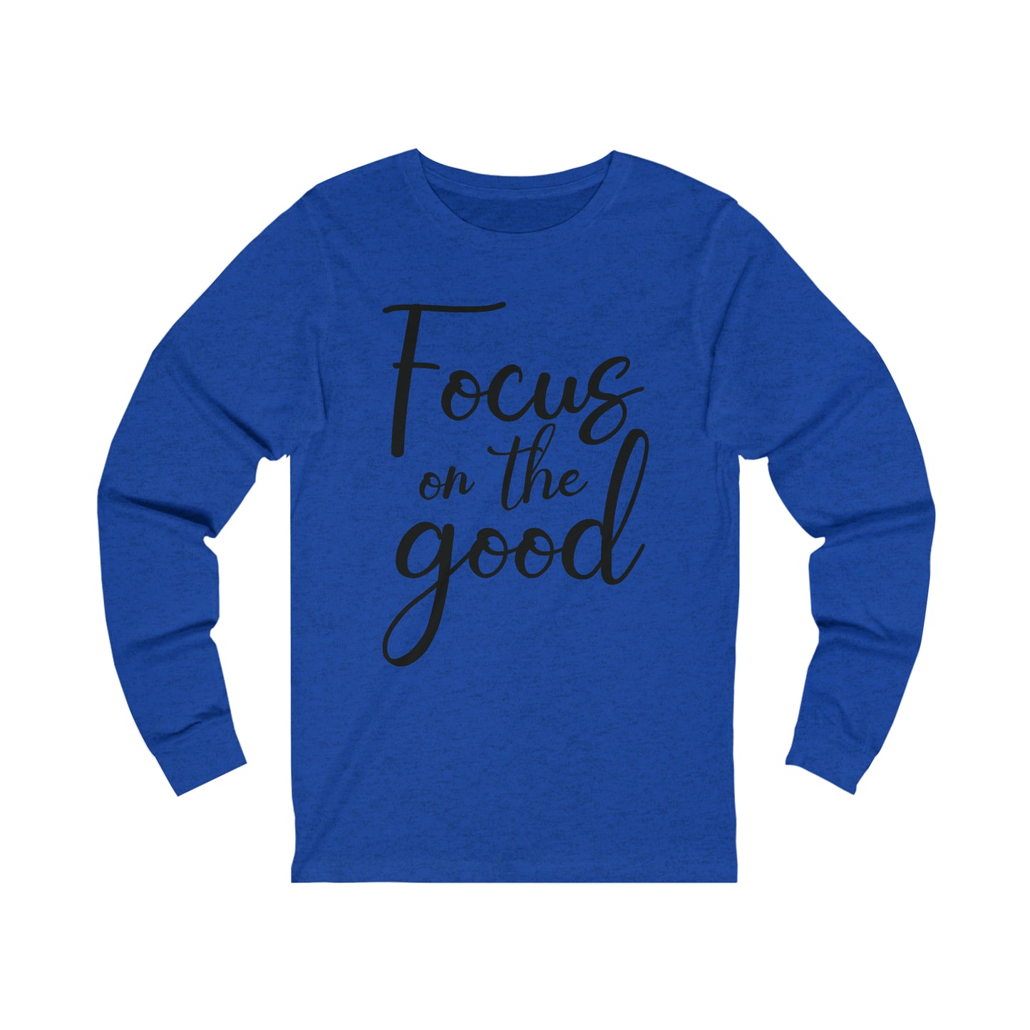 Focus on the good Long sleeve Tshirt