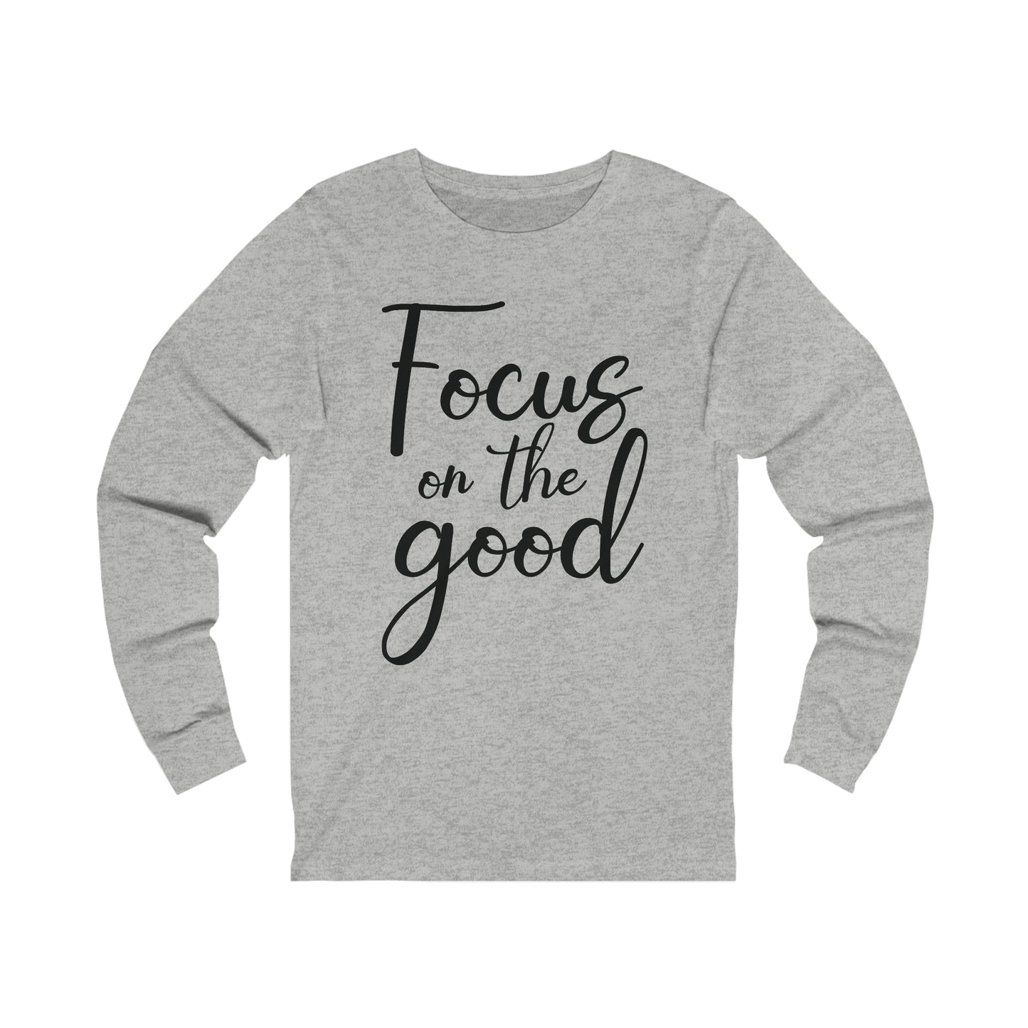 Focus on the good Long sleeve Tshirt