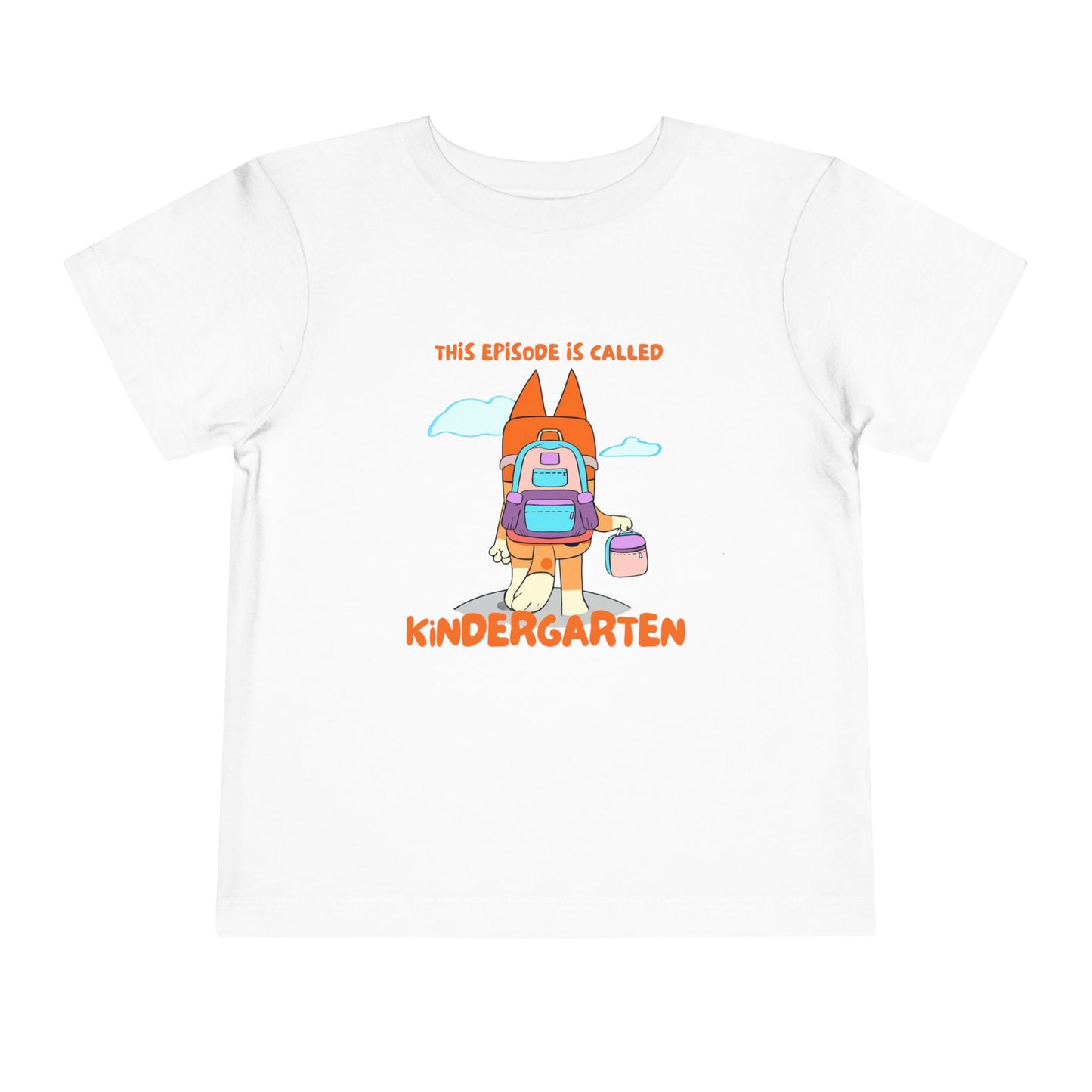 This Episode is Called Kindergarten Toddler Short Sleeve Tee