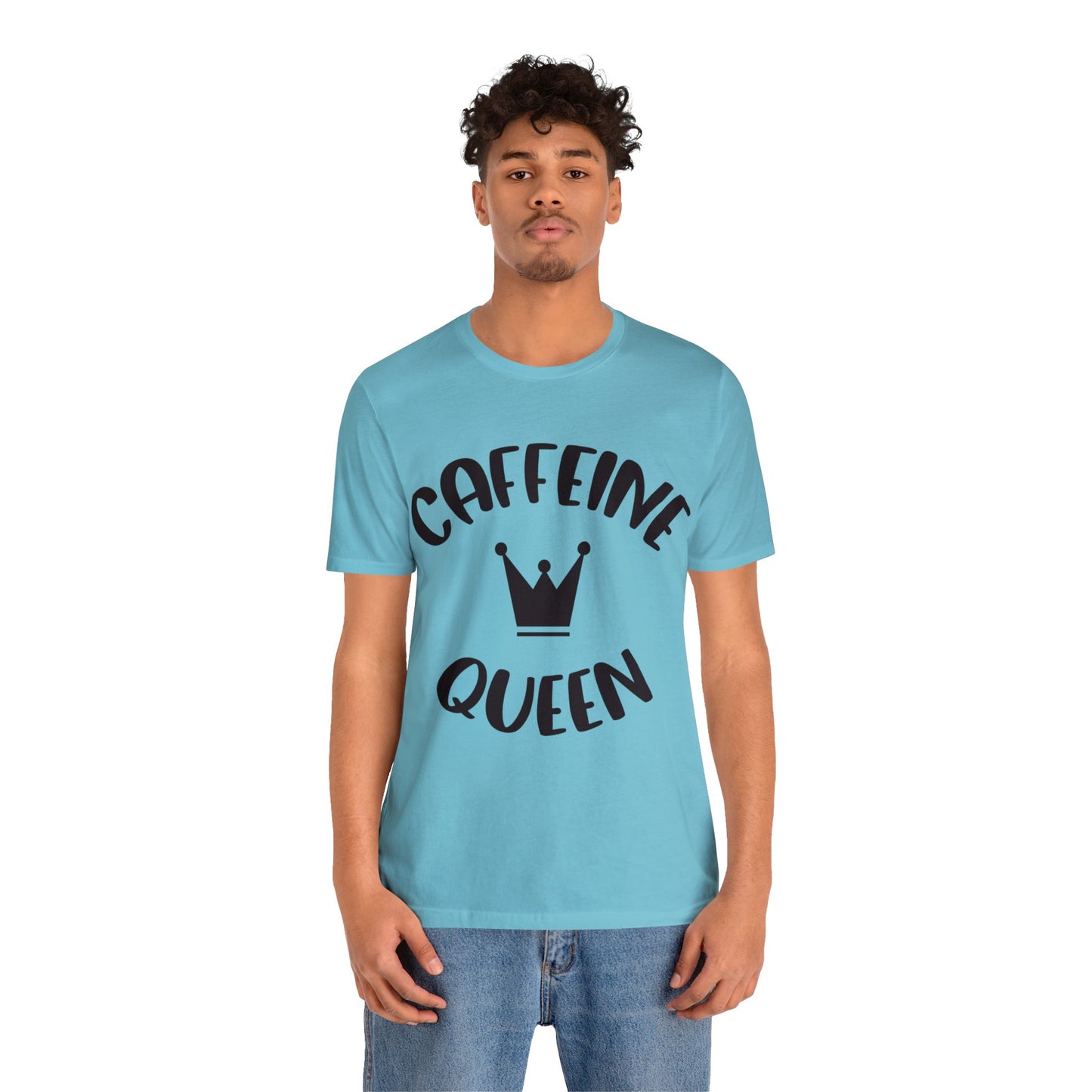 Caffeine Queen short sleeve Tshirt