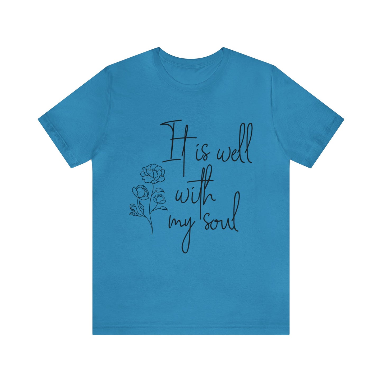 It is well with my soul Short sleeve Tshirt