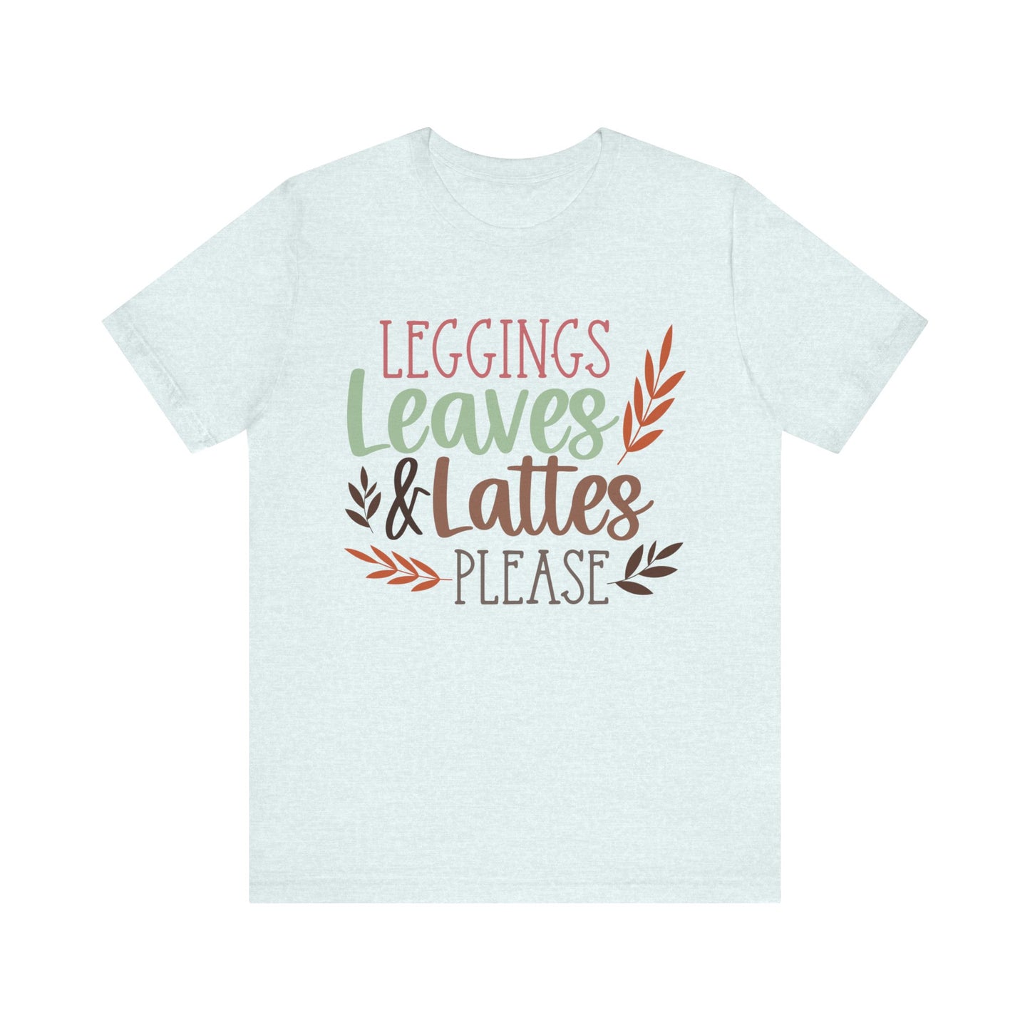 Leggings, Leaves & Lattes Please Jersey Short Sleeve Tee