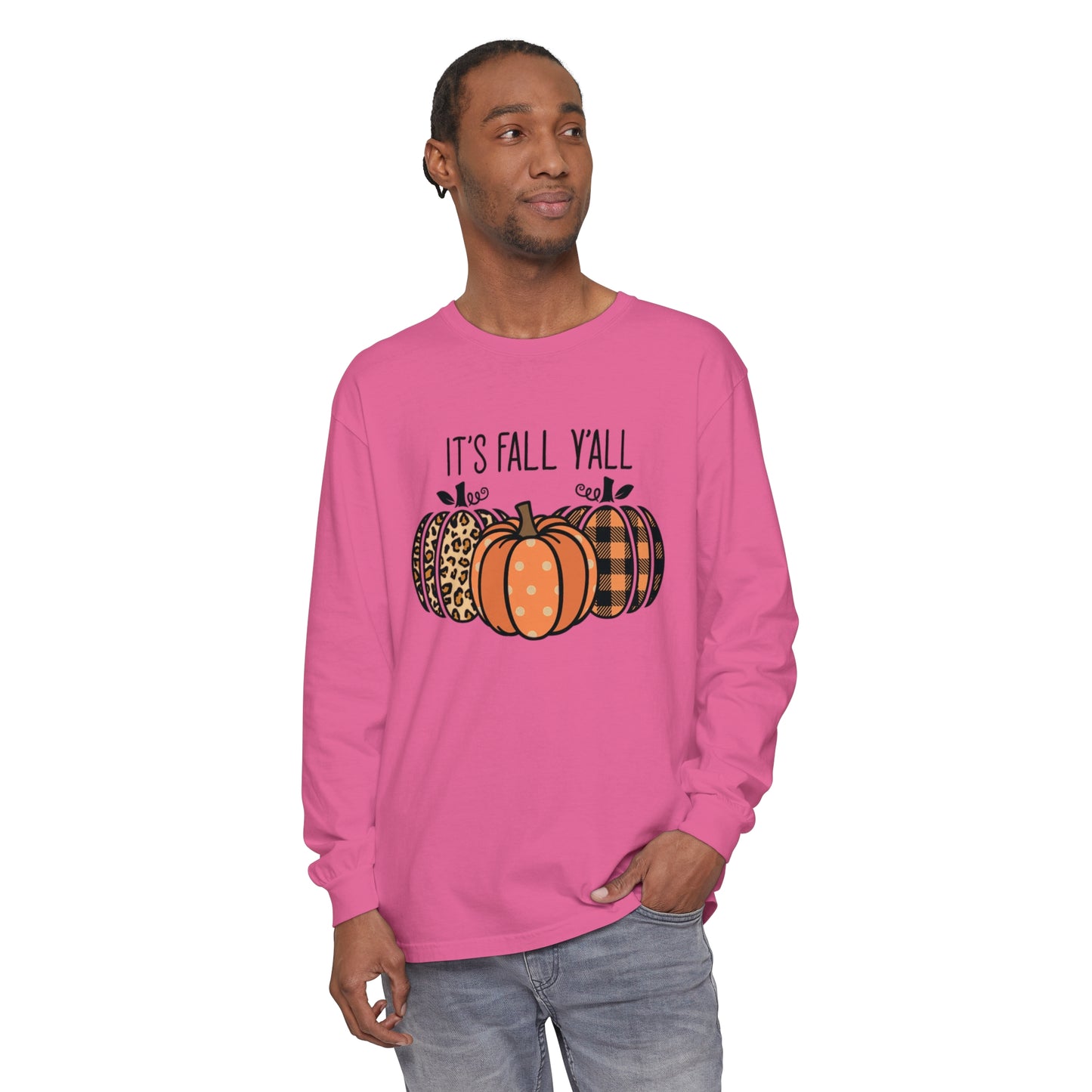 It's Fall Ya'll Long Sleeve T-Shirt