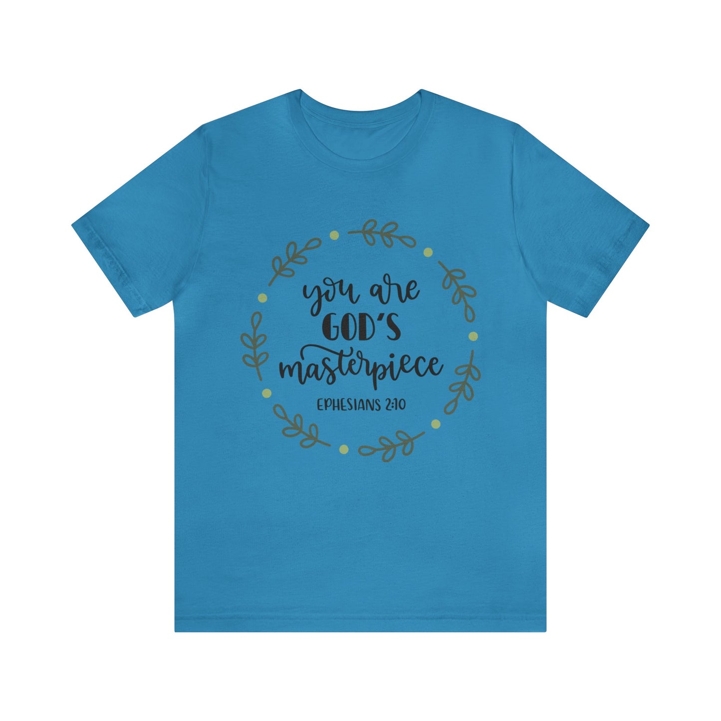 You are God's Masterpiece (front) You are Enough (back) Short Sleeve Tshirt