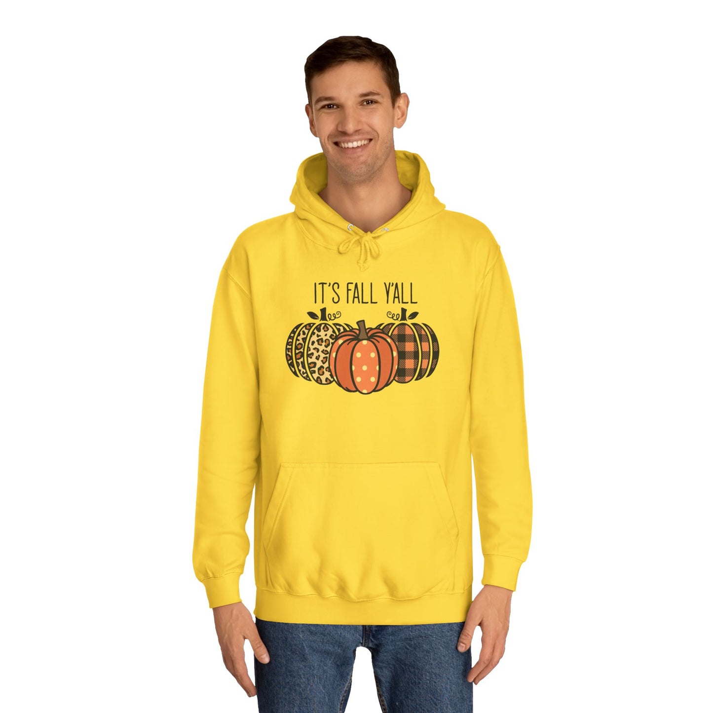 It's Fall Ya'll College Hoodie