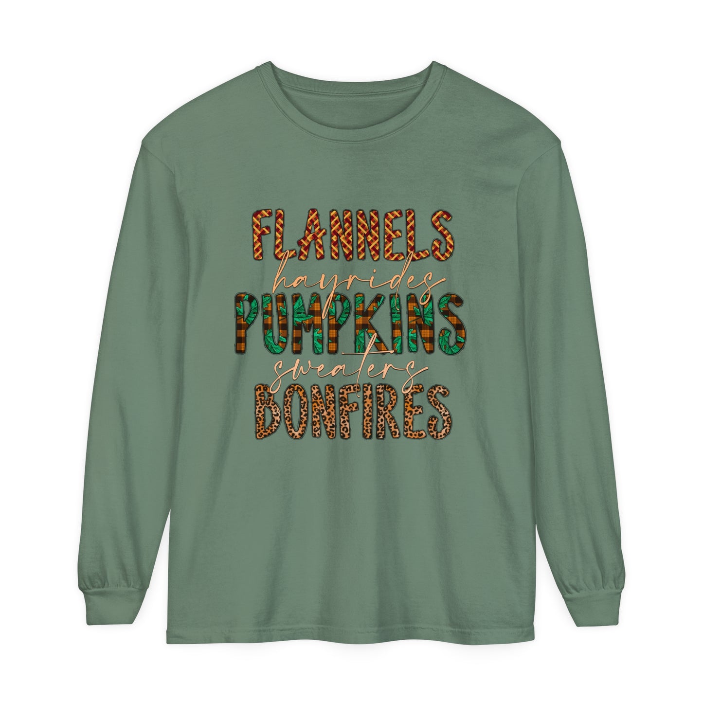 Flannels, Hayrides, Pumpkins, Sweaters, Bonfires Garment-dyed Long Sleeve T-Shirt