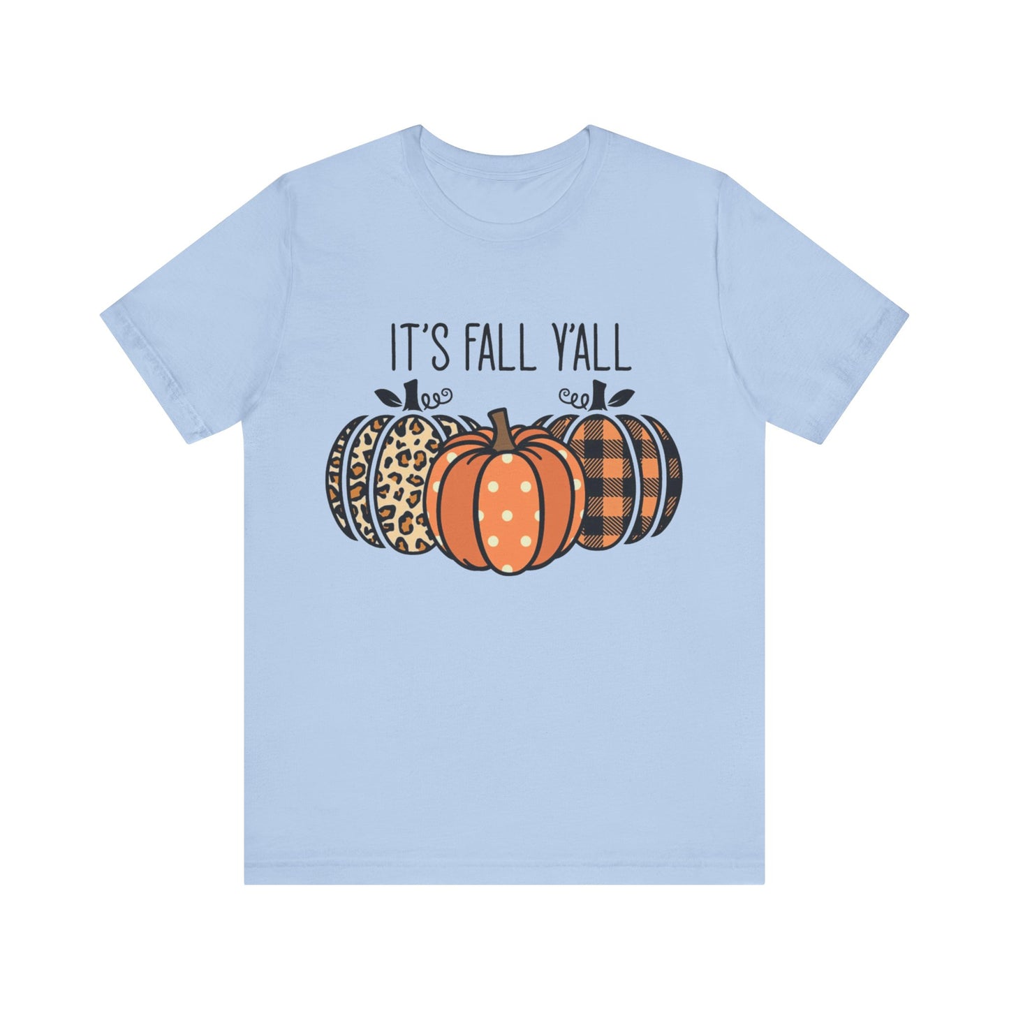 It's Fall Ya'll Jersey Short Sleeve Tee