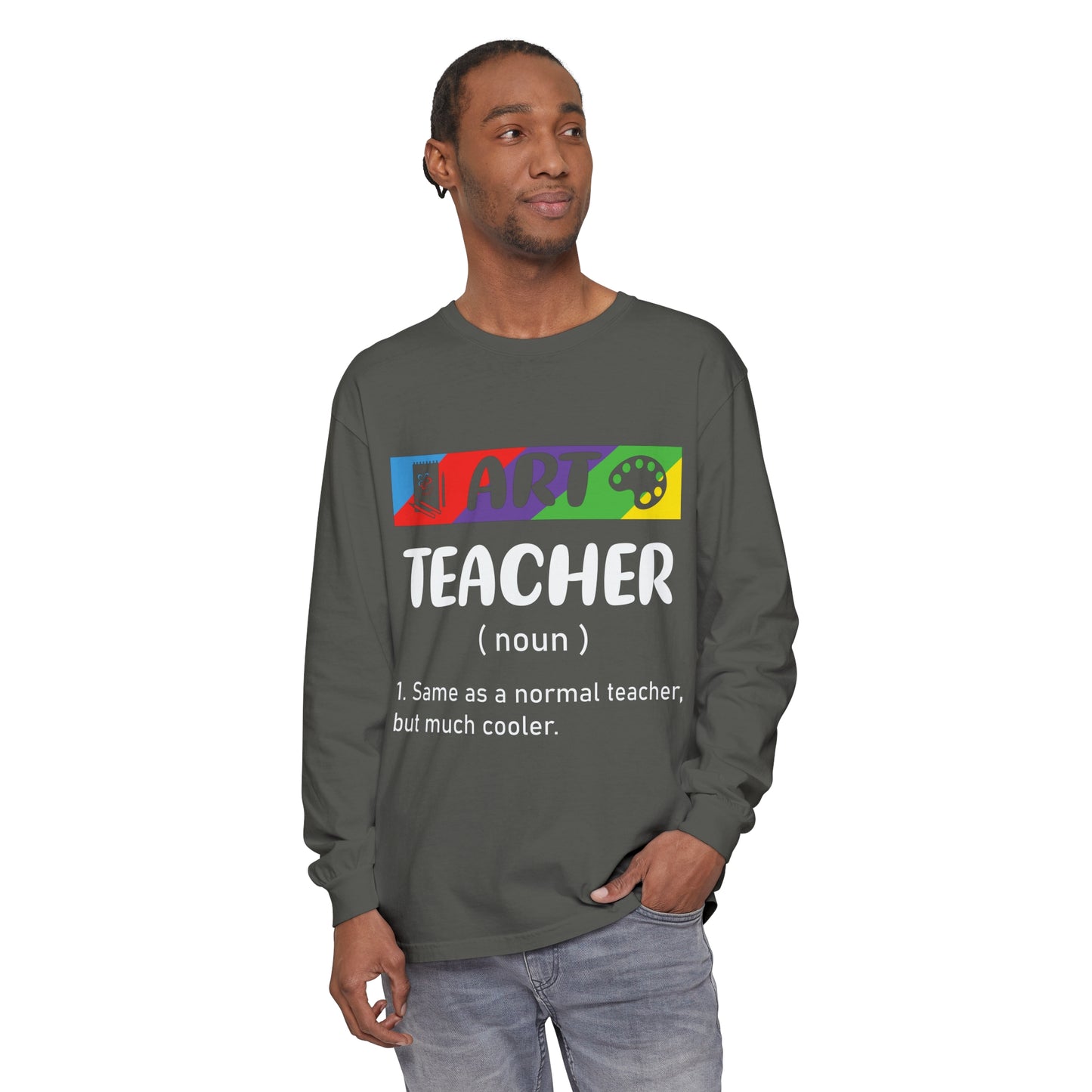 Art Teacher Long Sleeve T-Shirt