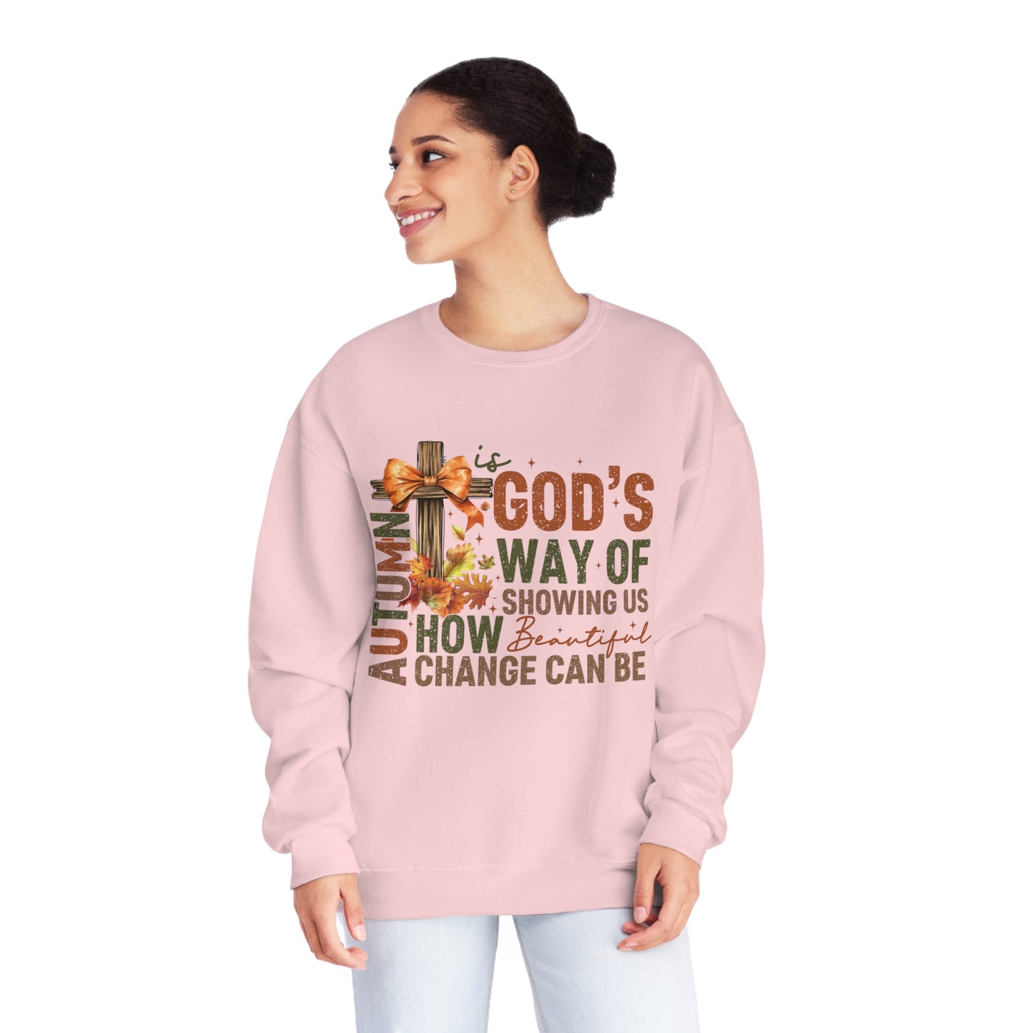 Autumn is Gods Way... Crewneck Sweatshirt