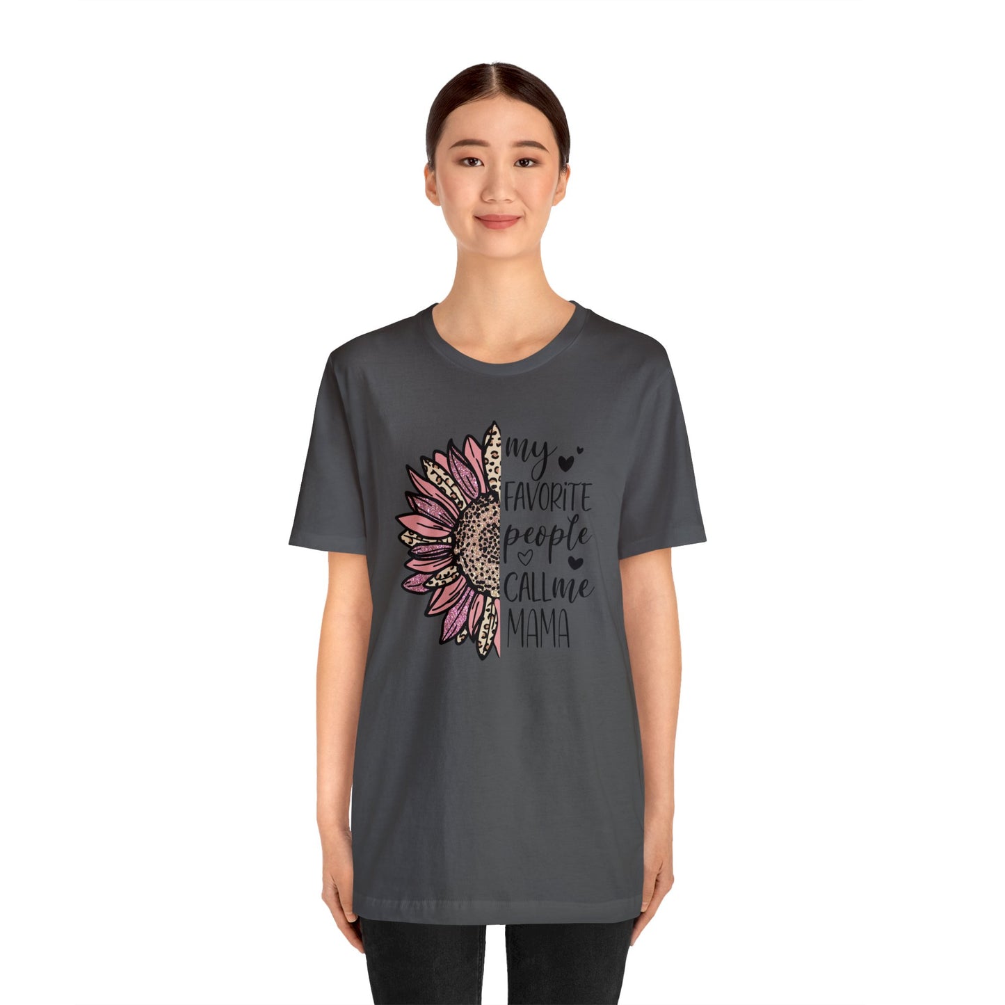 My Favorite People Call Me Mama Sunflower short sleeve tshirt