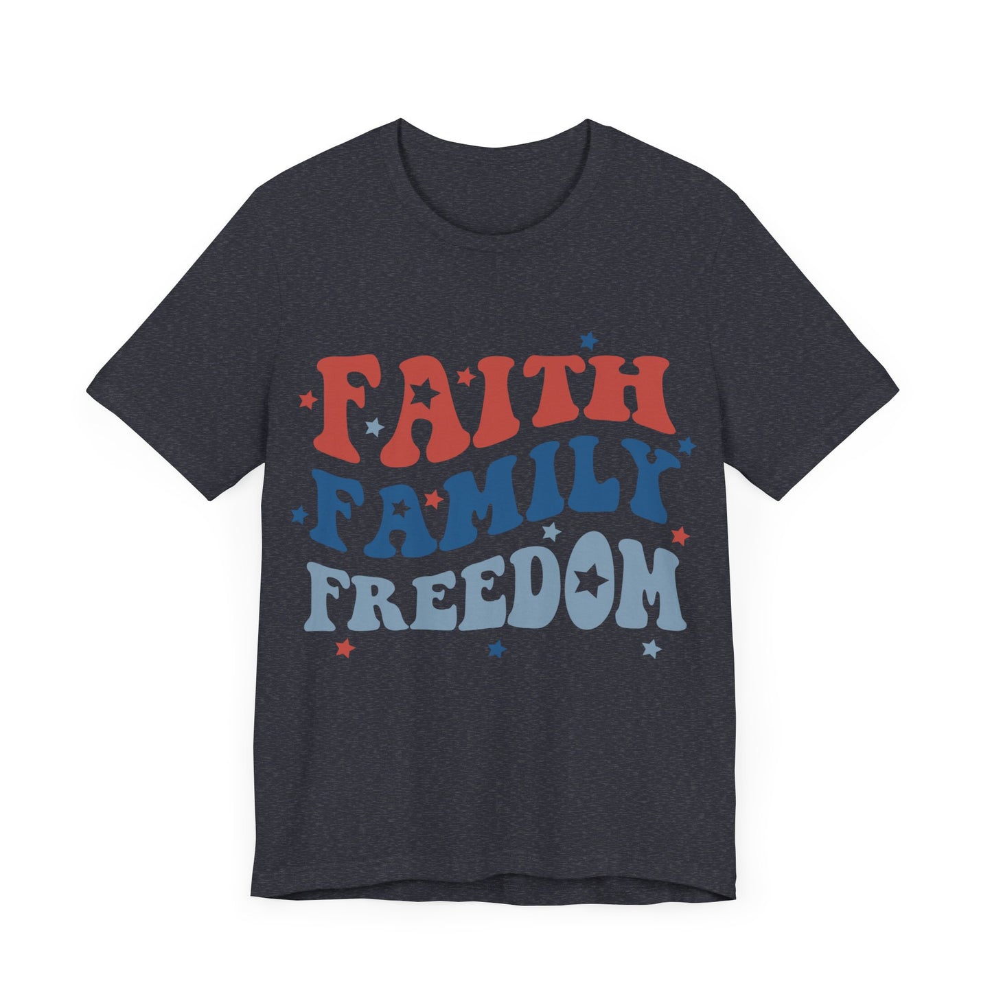 FAITH FAMILY FREEDOM Jersey Short Sleeve Tee