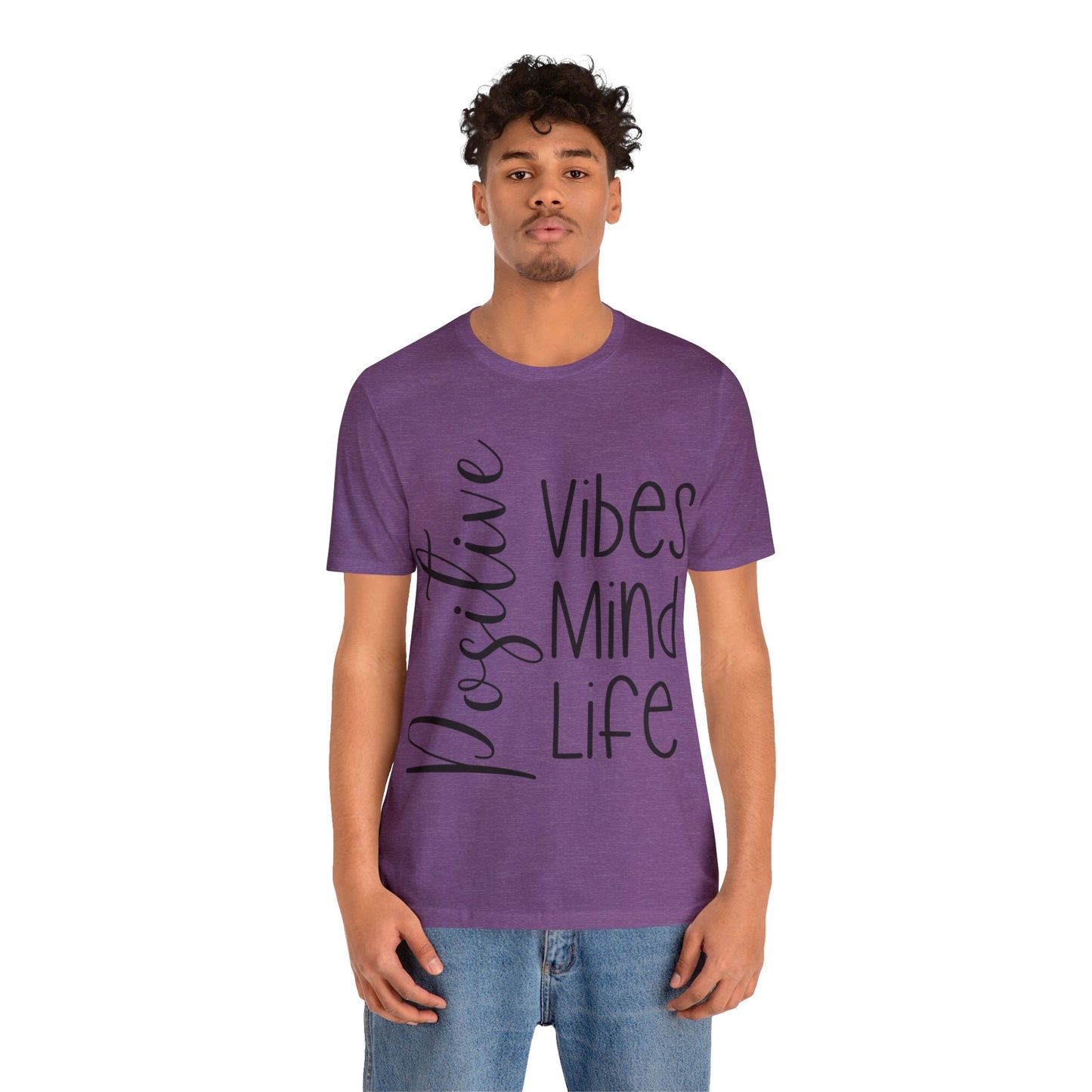 Positive vibes mind life short sleeve Tshirt