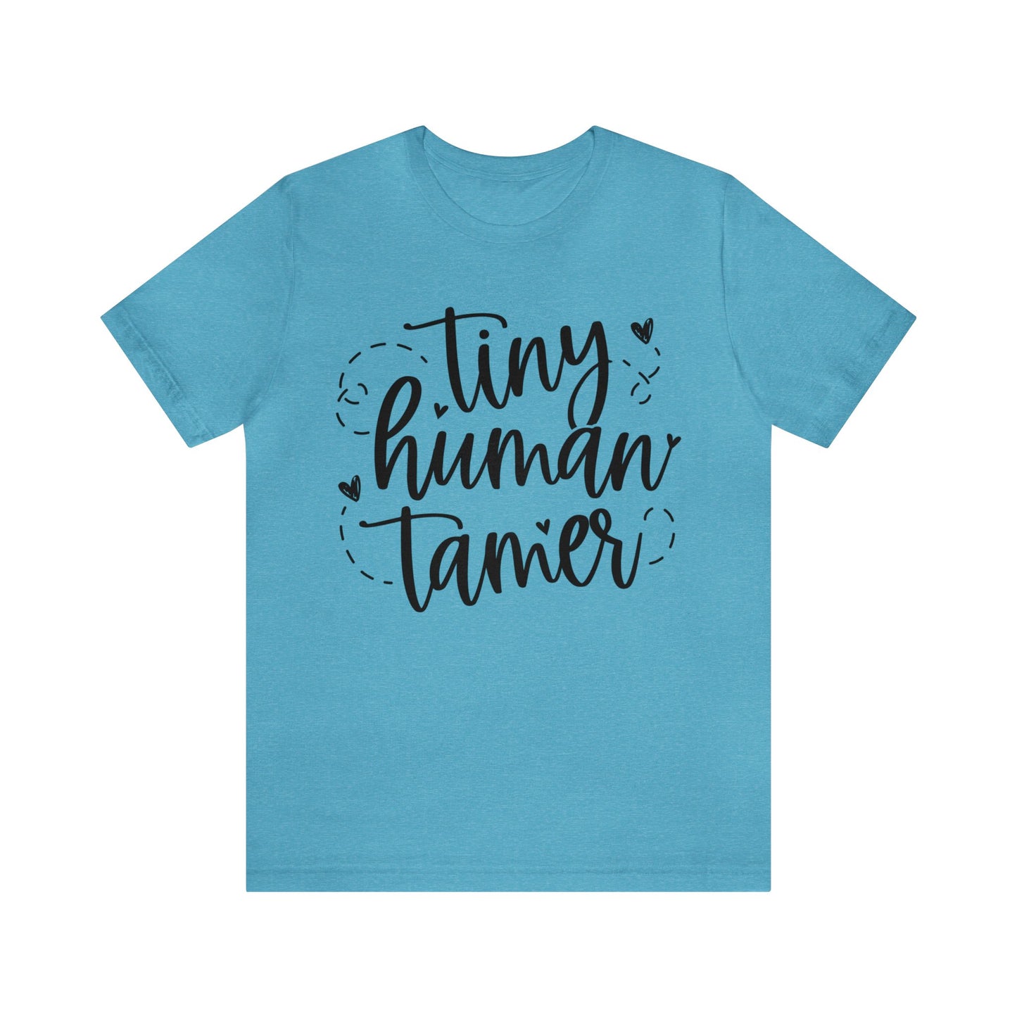Tiny human tamer Short sleeve Tshirt