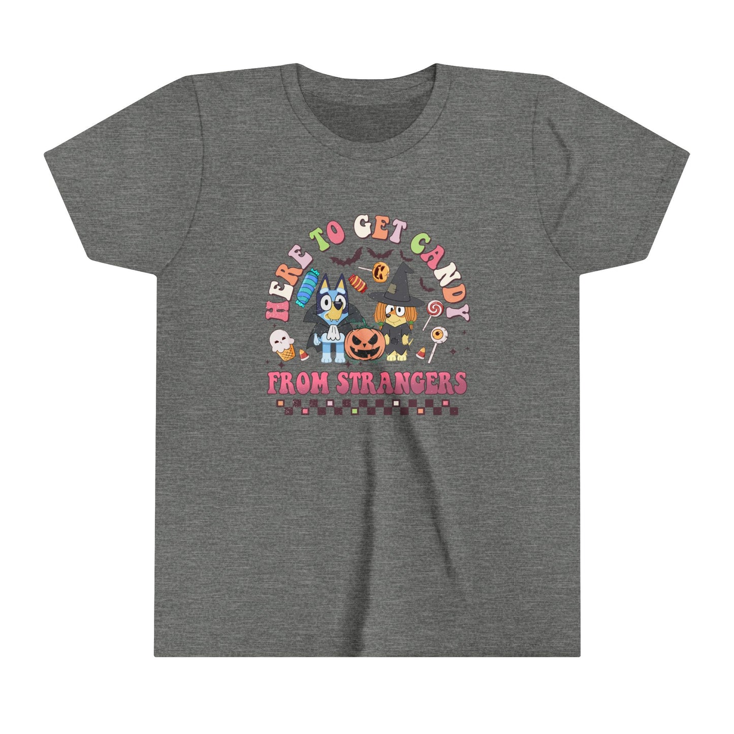 Here to get candy from strangers Youth Short Sleeve Tee