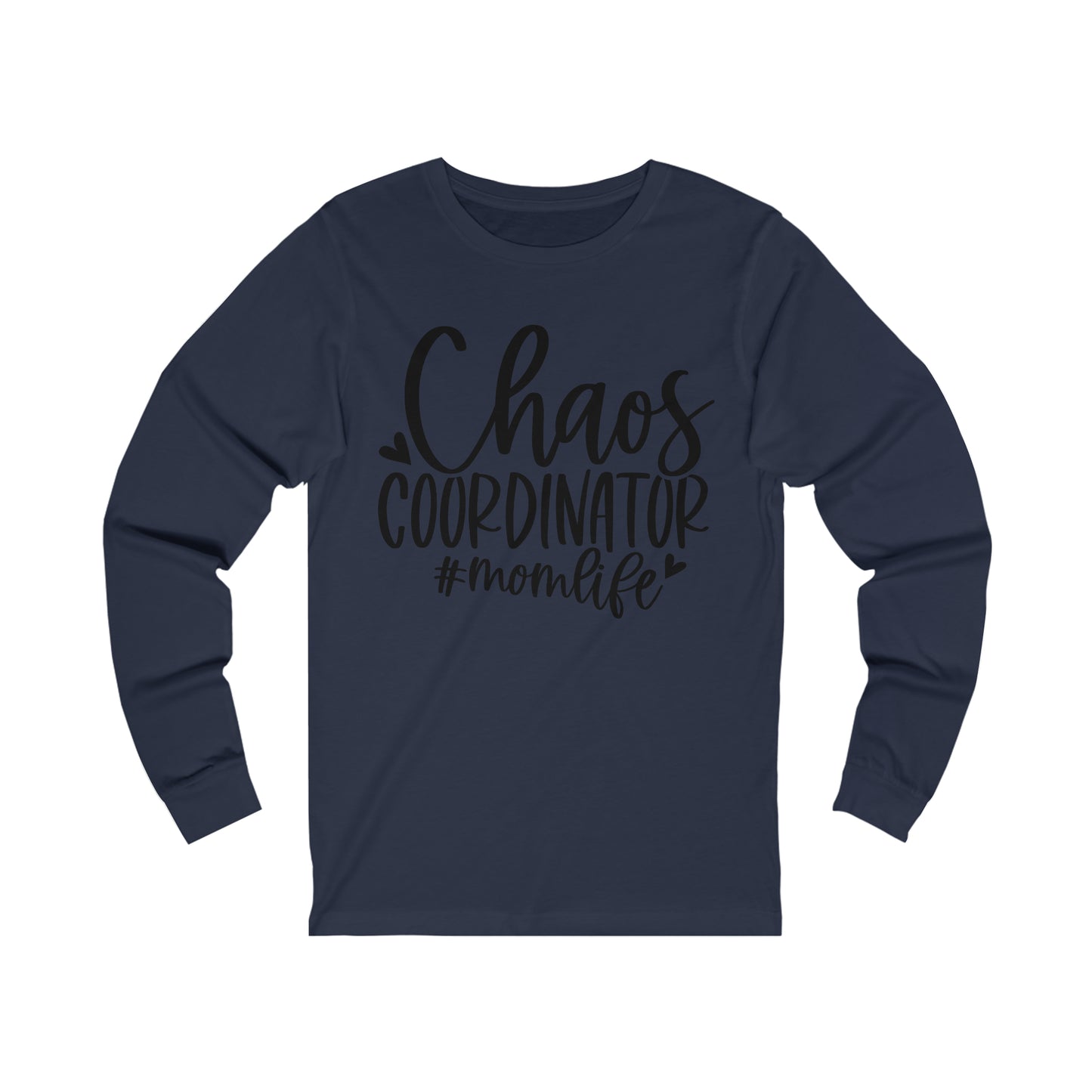Chaos Coordinator #momlife long sleeve tshirt